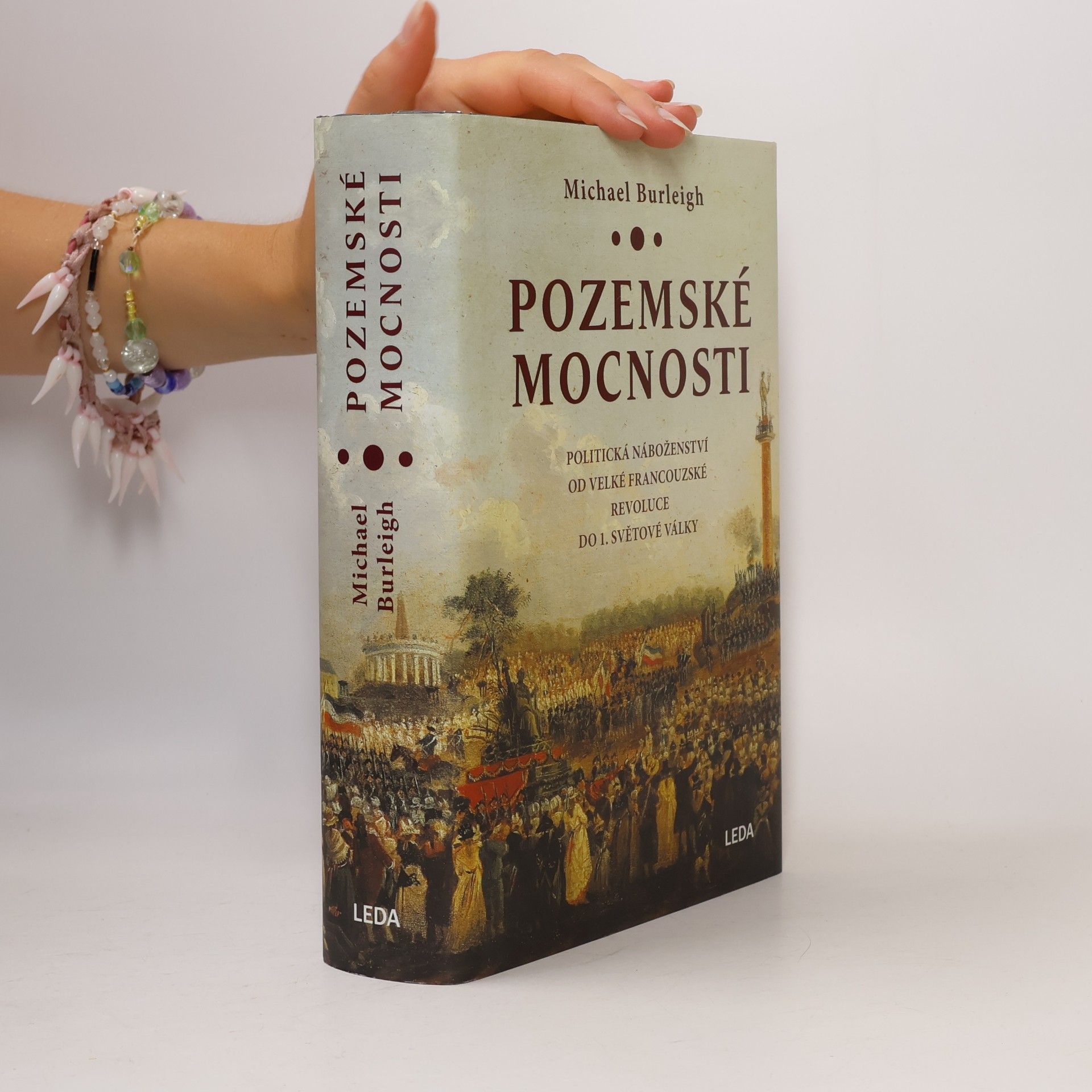 Michael Burleigh Pozemské mocnosti: Politická náboženství od Velké francouzské revoluce do 1. světové války