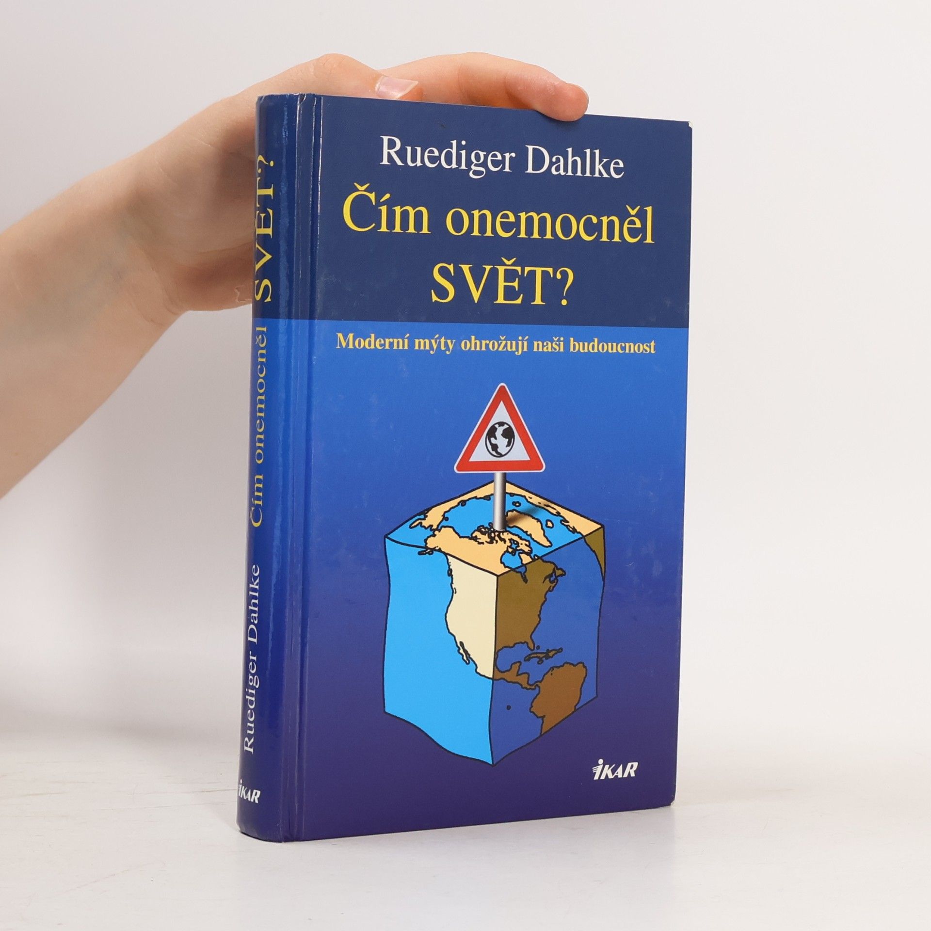Ruediger Dahlke Čím onemocněl svět?