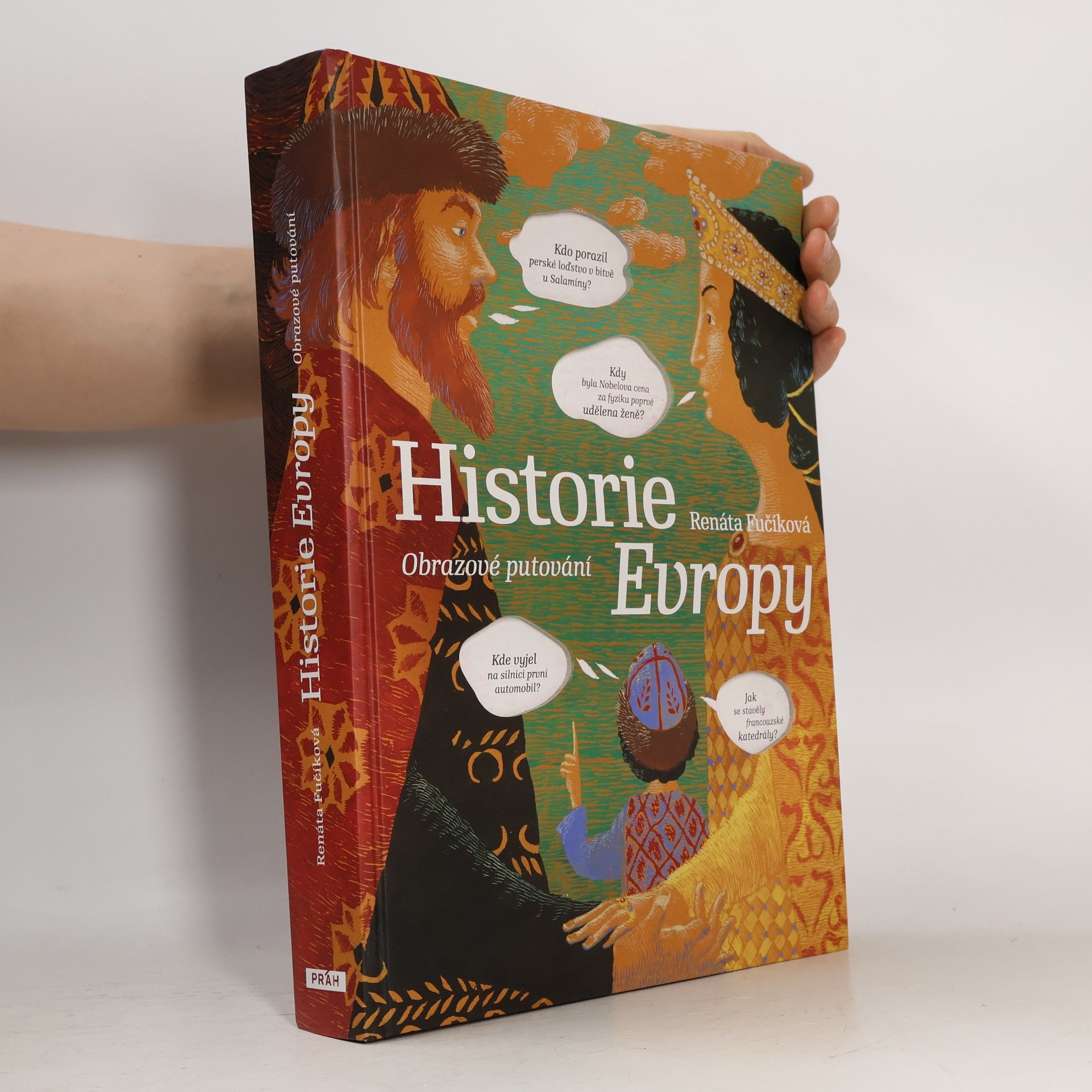 Renáta Fučíková Historie Evropy: Obrazové putování