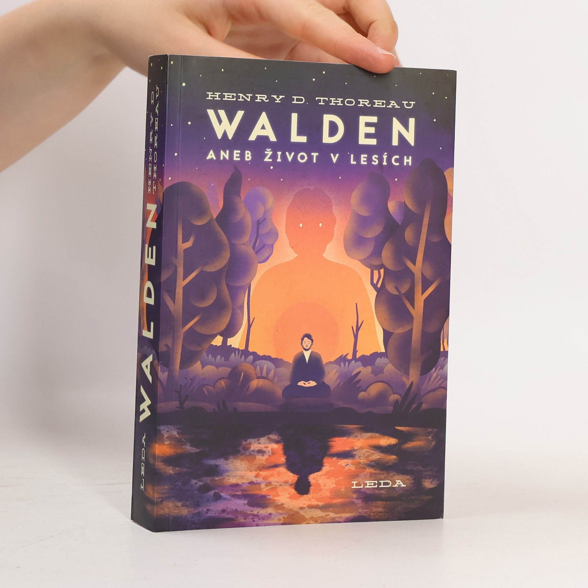 Henry David Thoreau Walden aneb Život v lesích