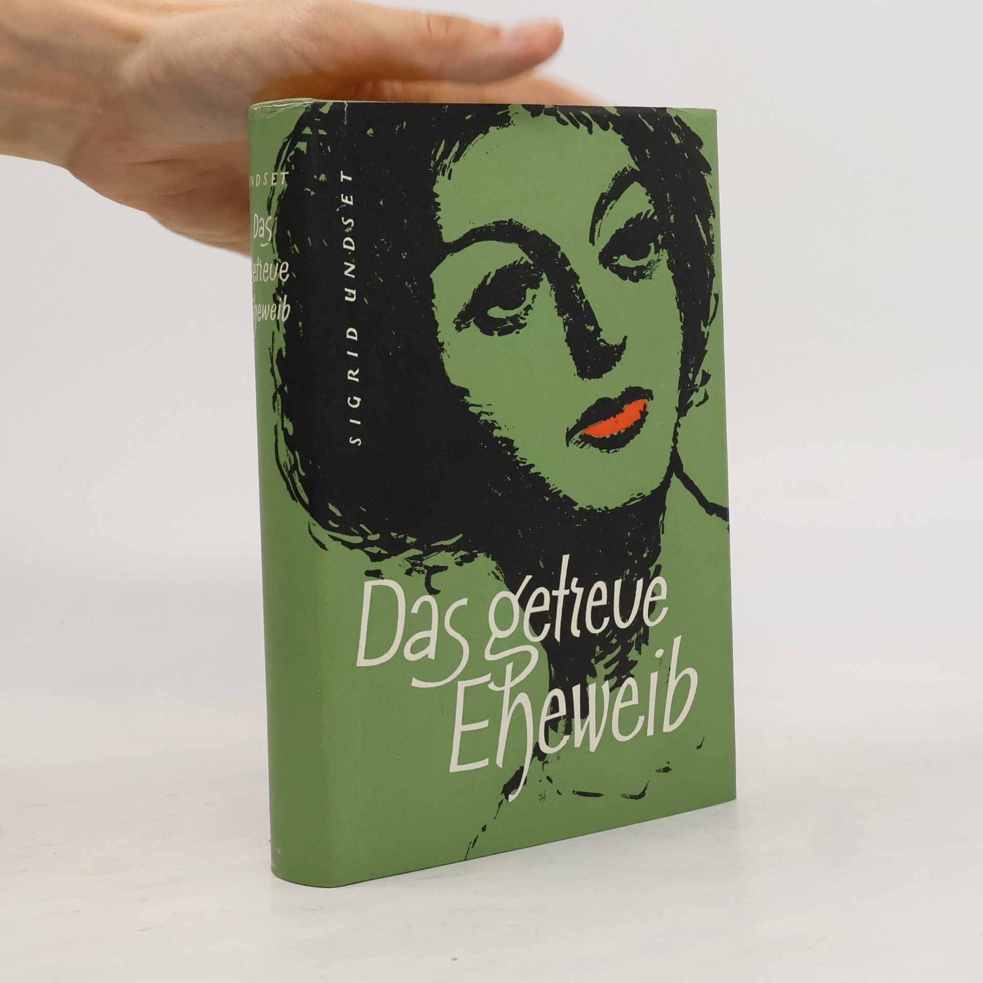 Sigrid Undset Das getreue Eheweib