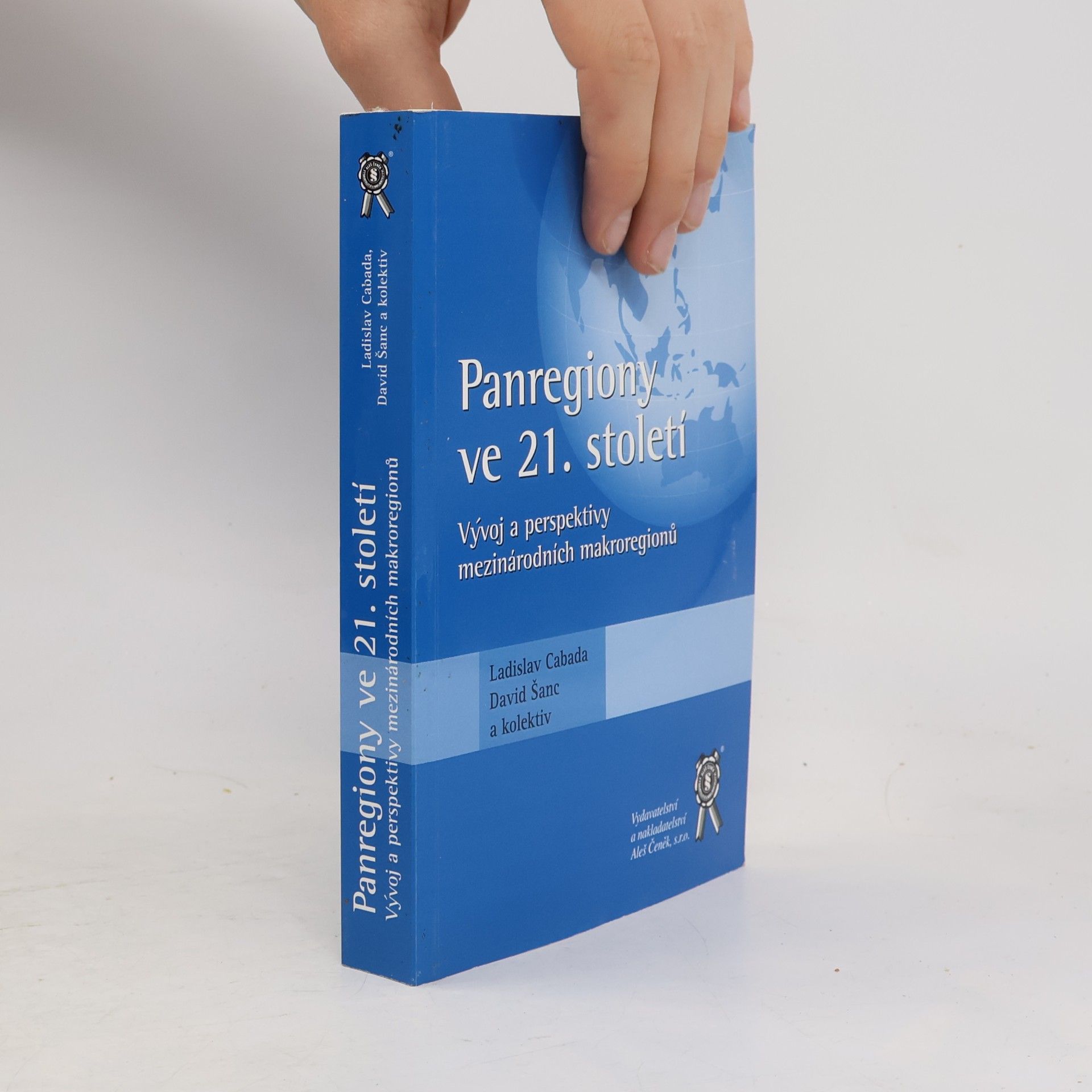 Panregiony ve 21. století. Vývoj a perspektivy mezinárodních makroregionů