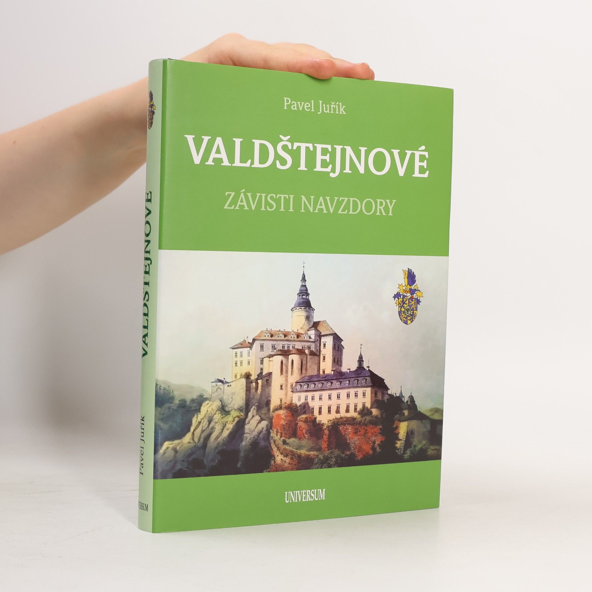 Pavel Juřík Valdštejnové : závisti navzdory