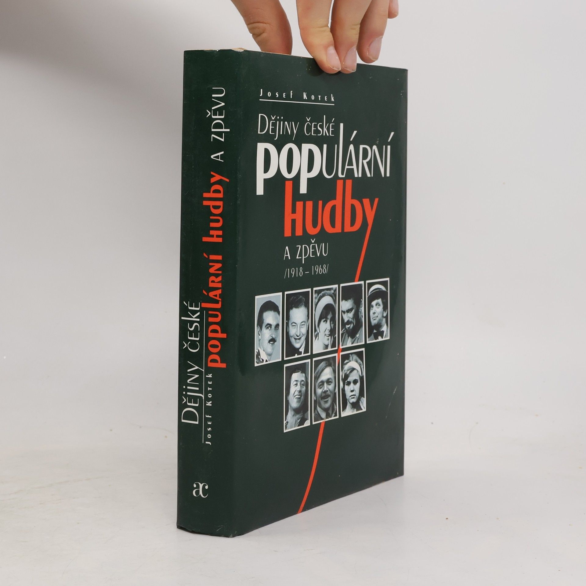 Josef Kotek Dějiny české populární hudby a zpěvu (1918-1968)