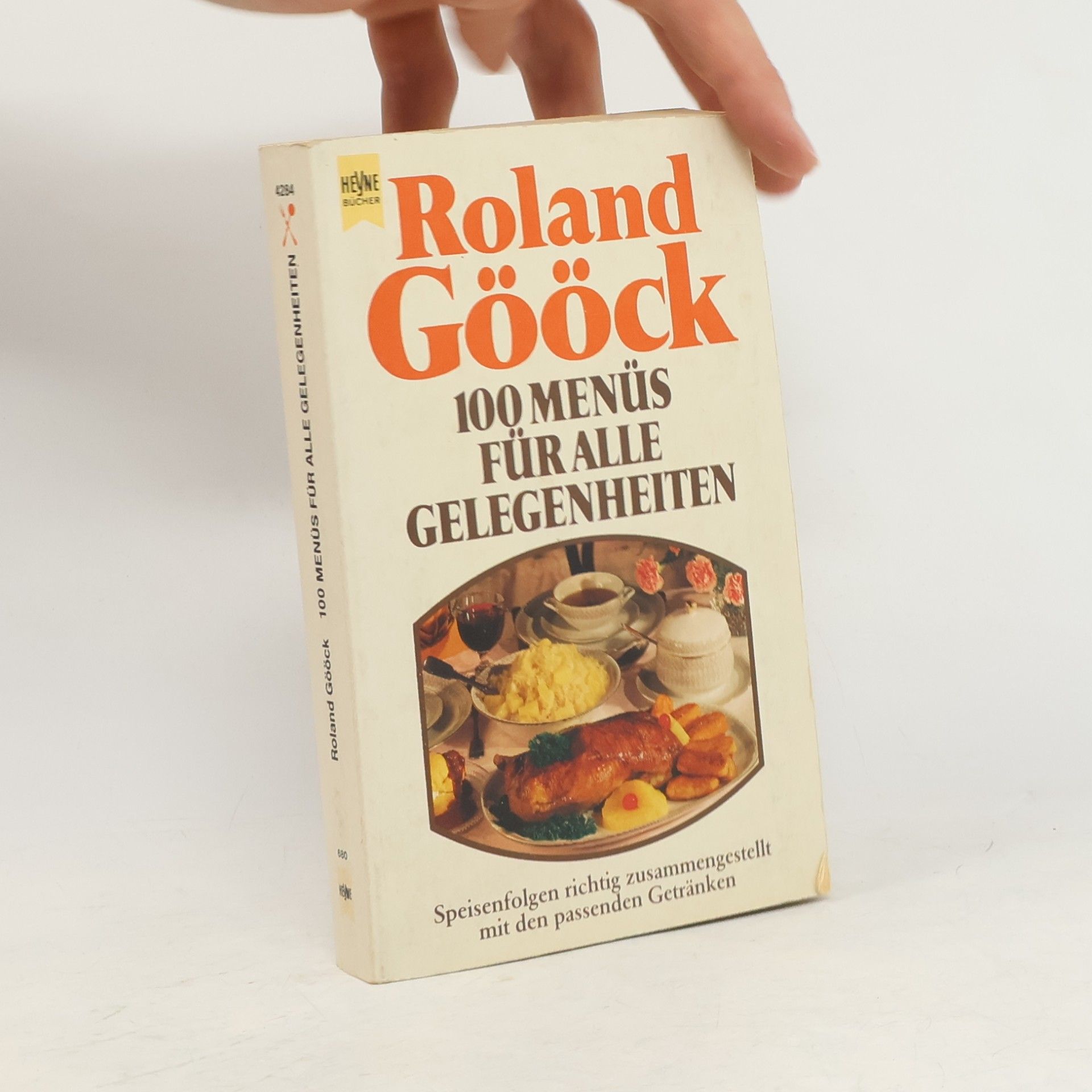 Roland Gööck 100 Menüs für alle Gelegenheiten