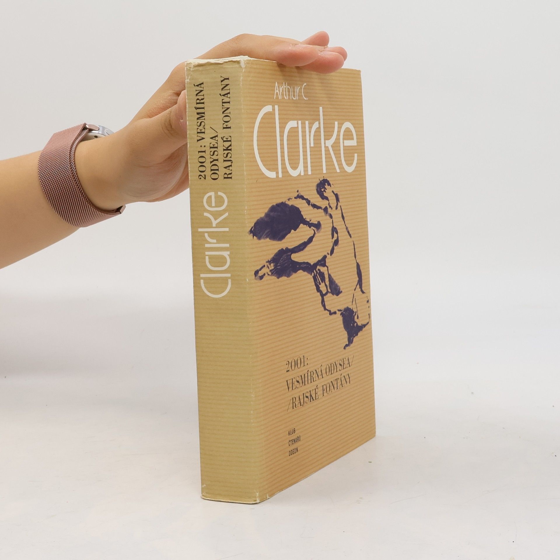 Arthur C. Clarke 2001. Vesmírná odysea. Rajské fontány