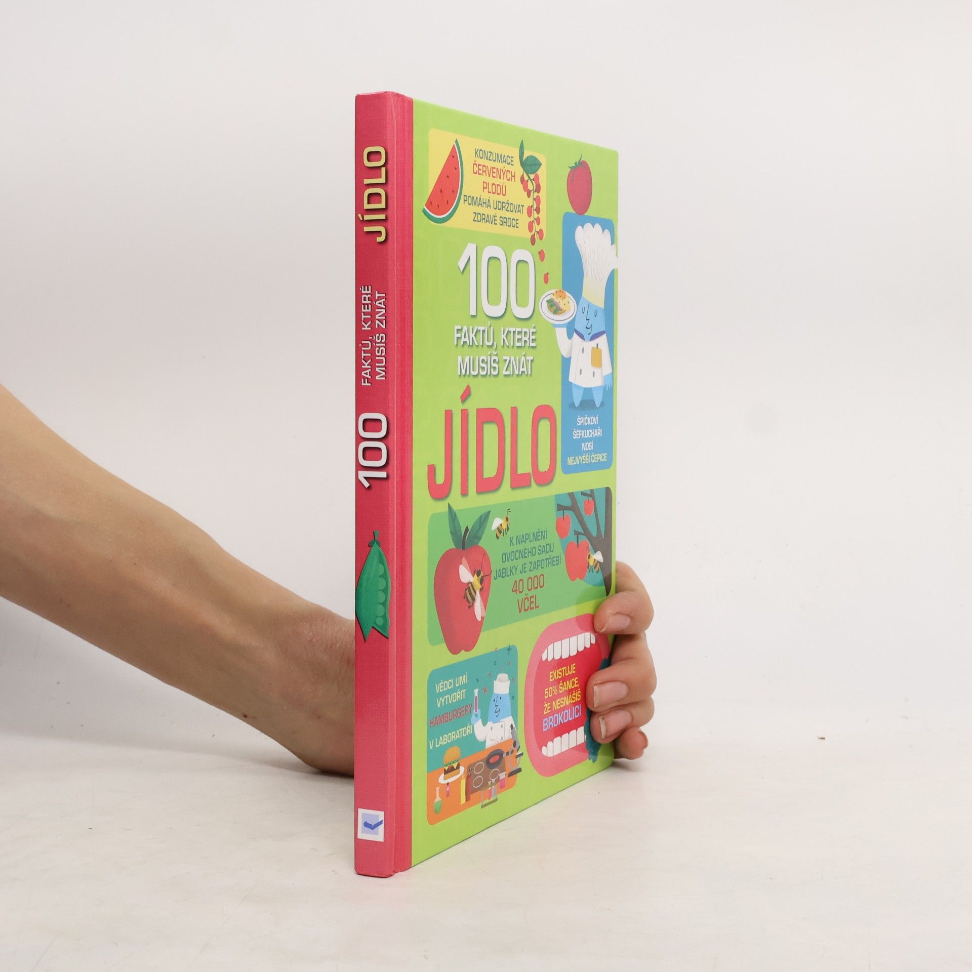 Auteurscollectief 100 faktů, které musíš znát. Jídlo