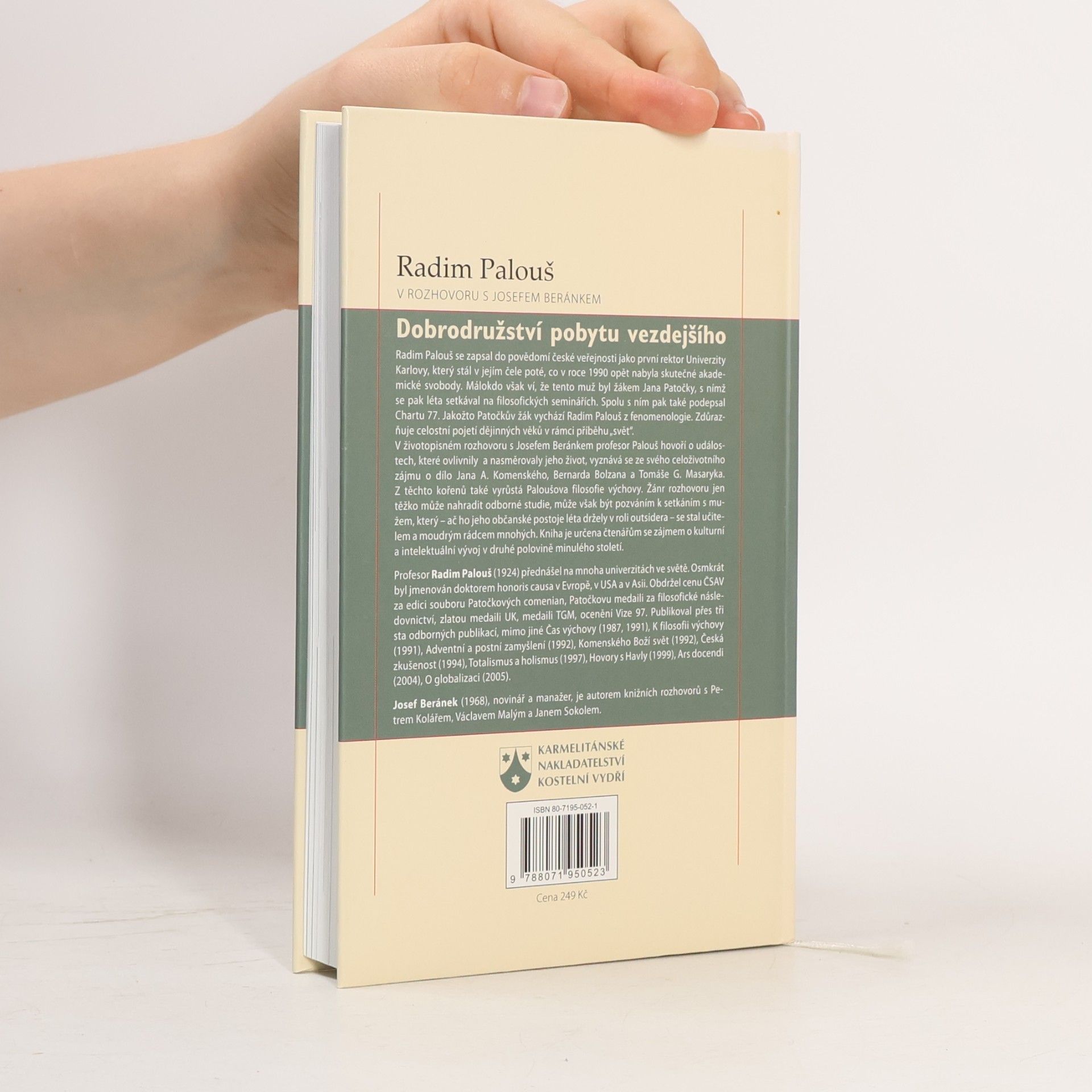 Radim Palouš Dobrodružství pobytu vezdejšího