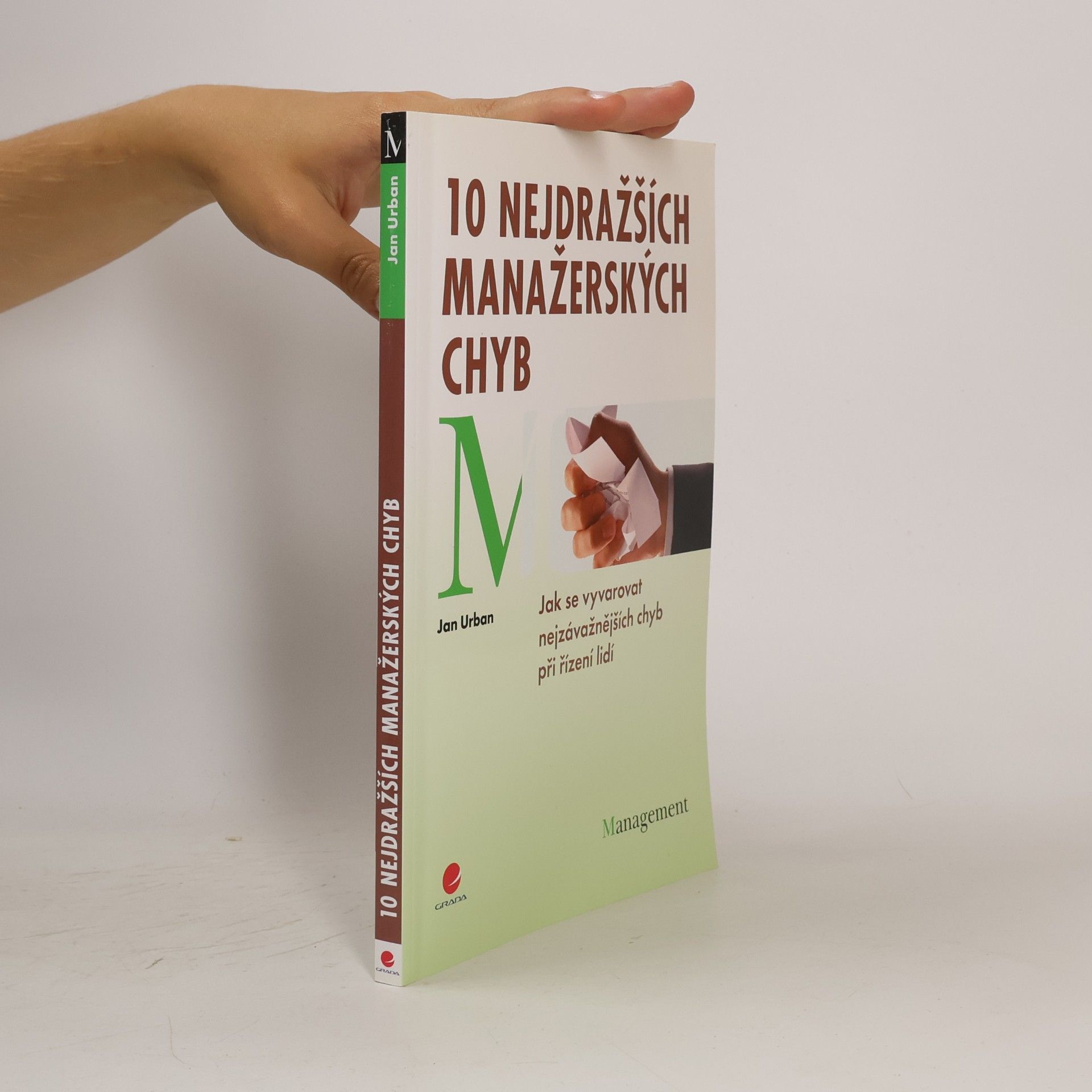 Jan Urban 10 nejdražších manažerských chyb