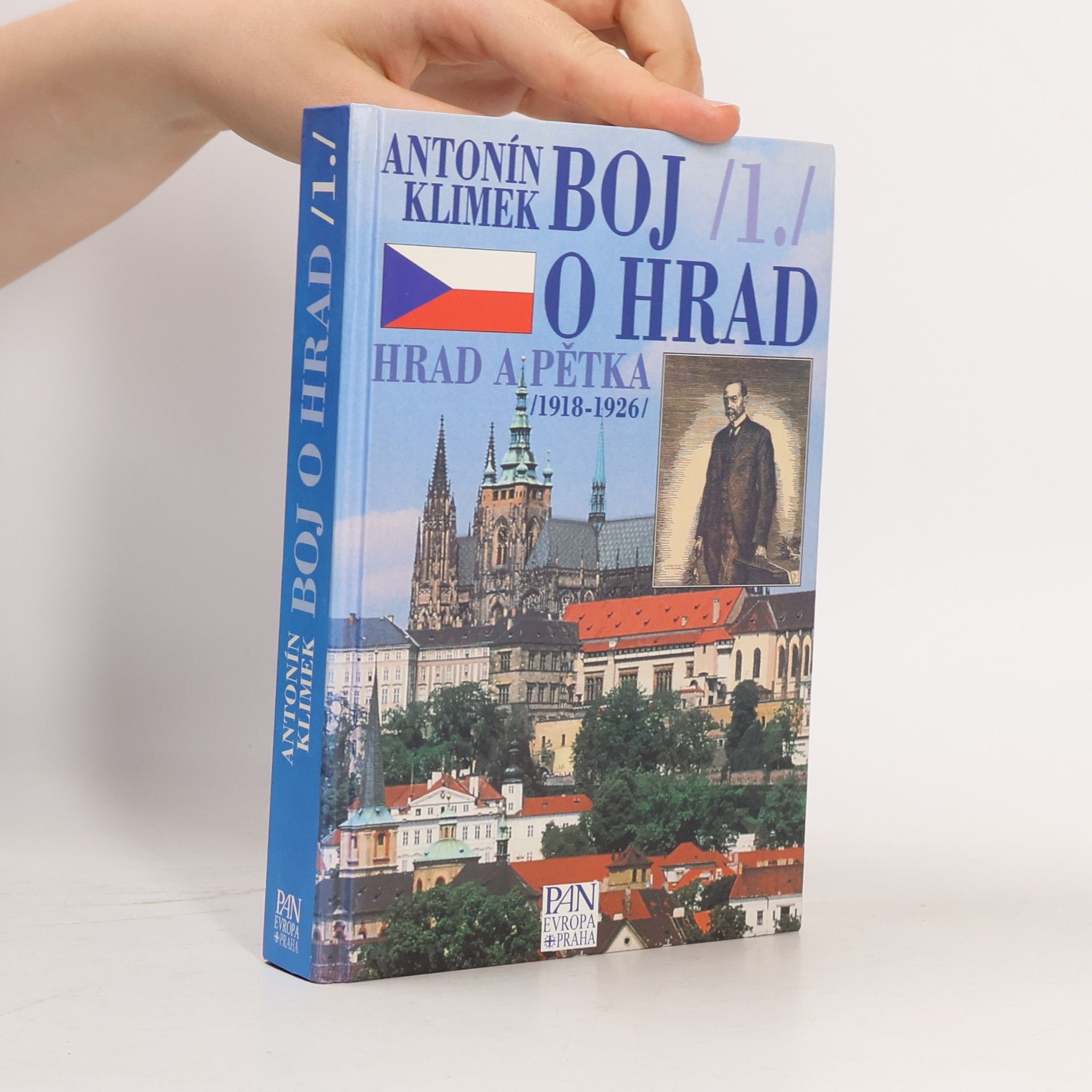 Antonín Klimek Boj o Hrad 1. Hrad a Pětka
