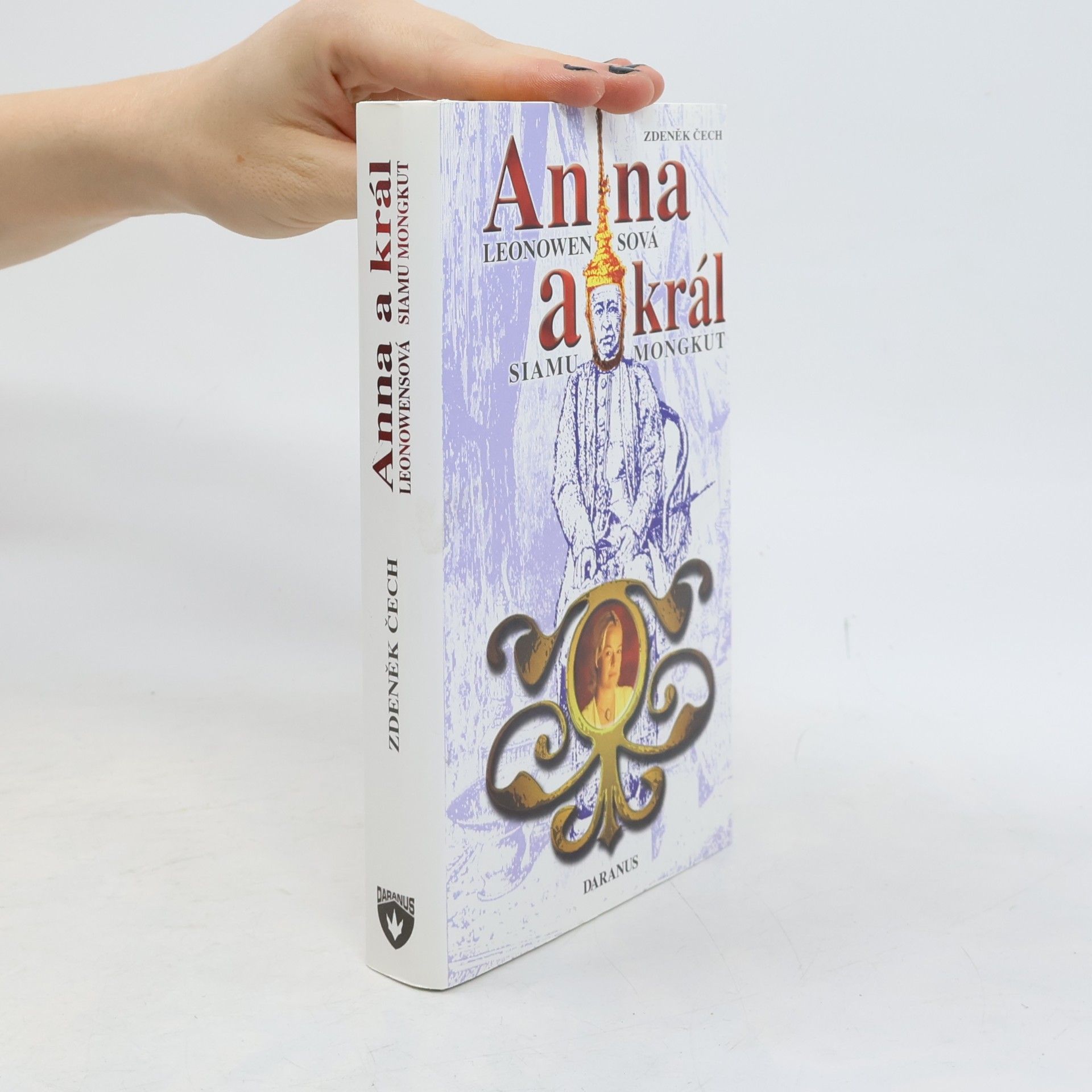 Anna Harriette Leonowens Anna Leonowensová a král Siamu Mongkut