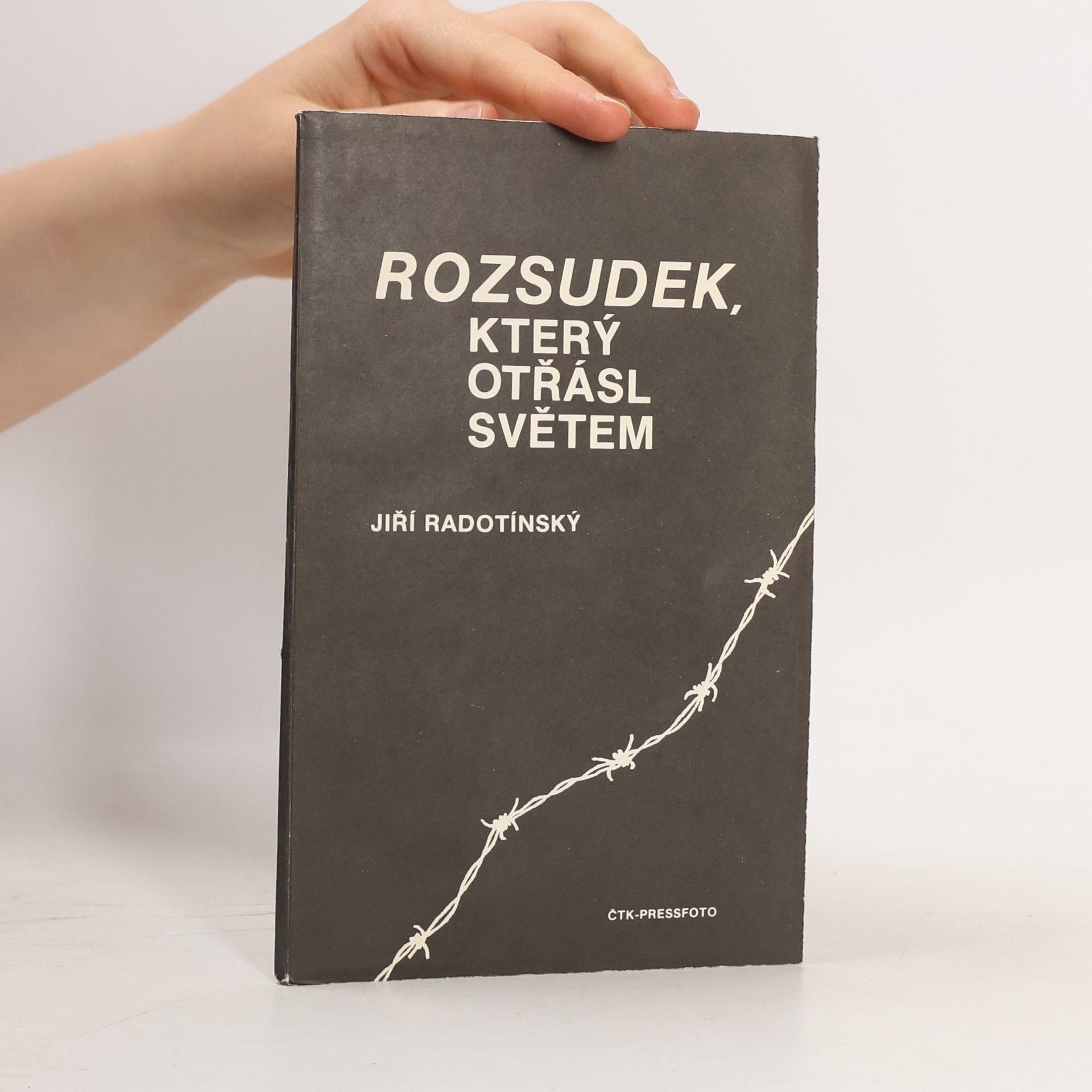 Jiří Radotínský Rozsudek, který otřásl světem