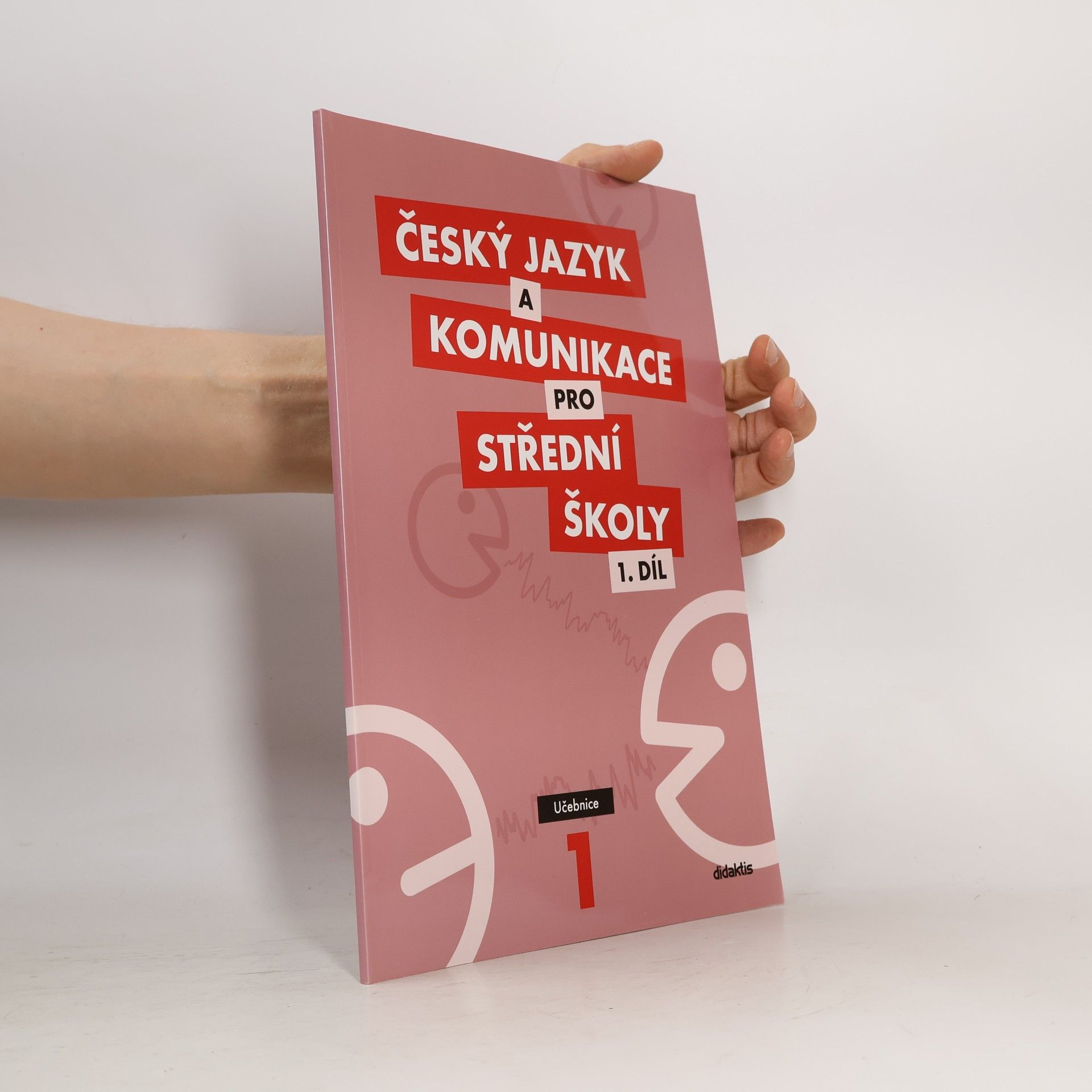 Petra Adámková Český jazyk a komunikace pro střední školy. 1 díl