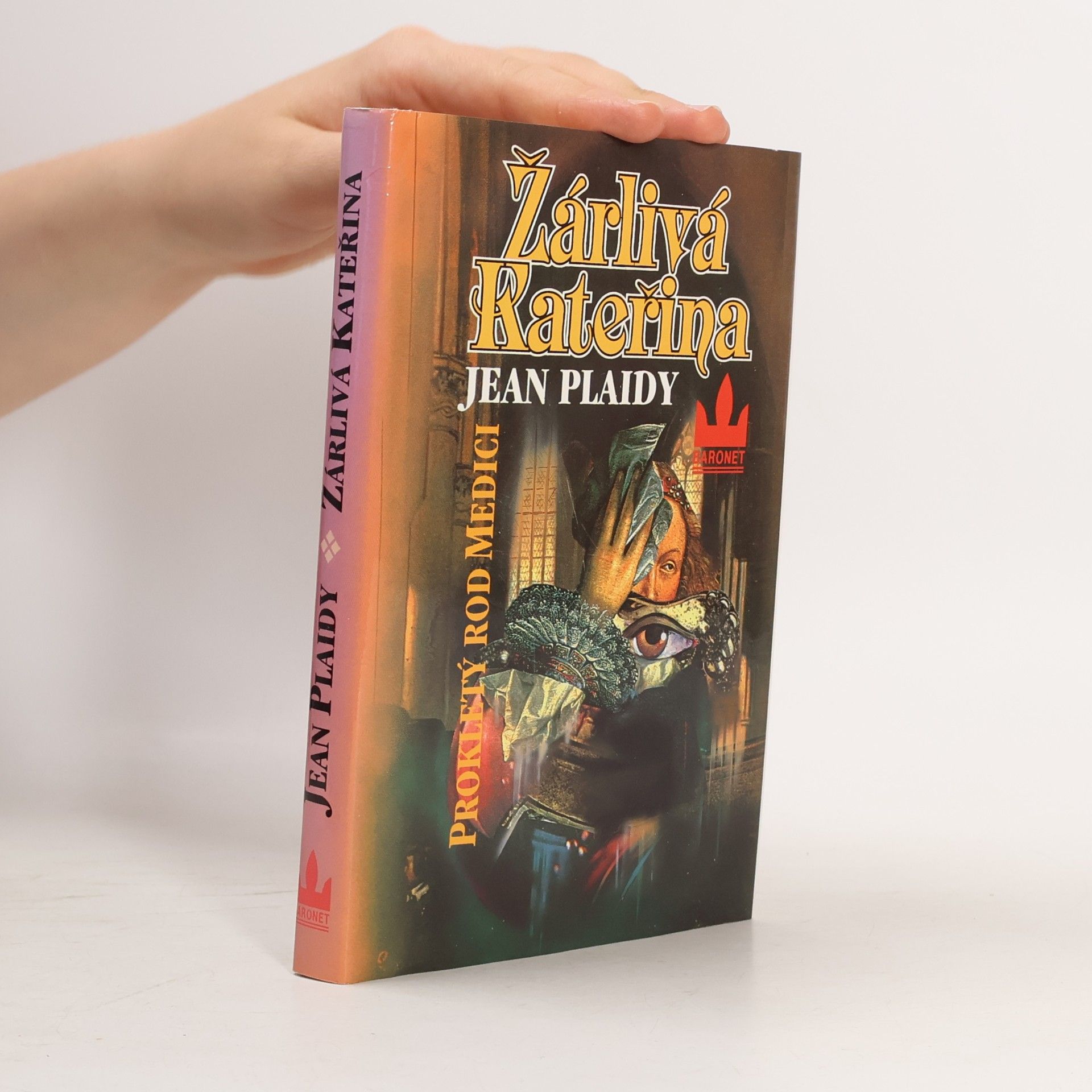 Jean Plaidy Žárlivá Kateřina. Prokletý rod Medici