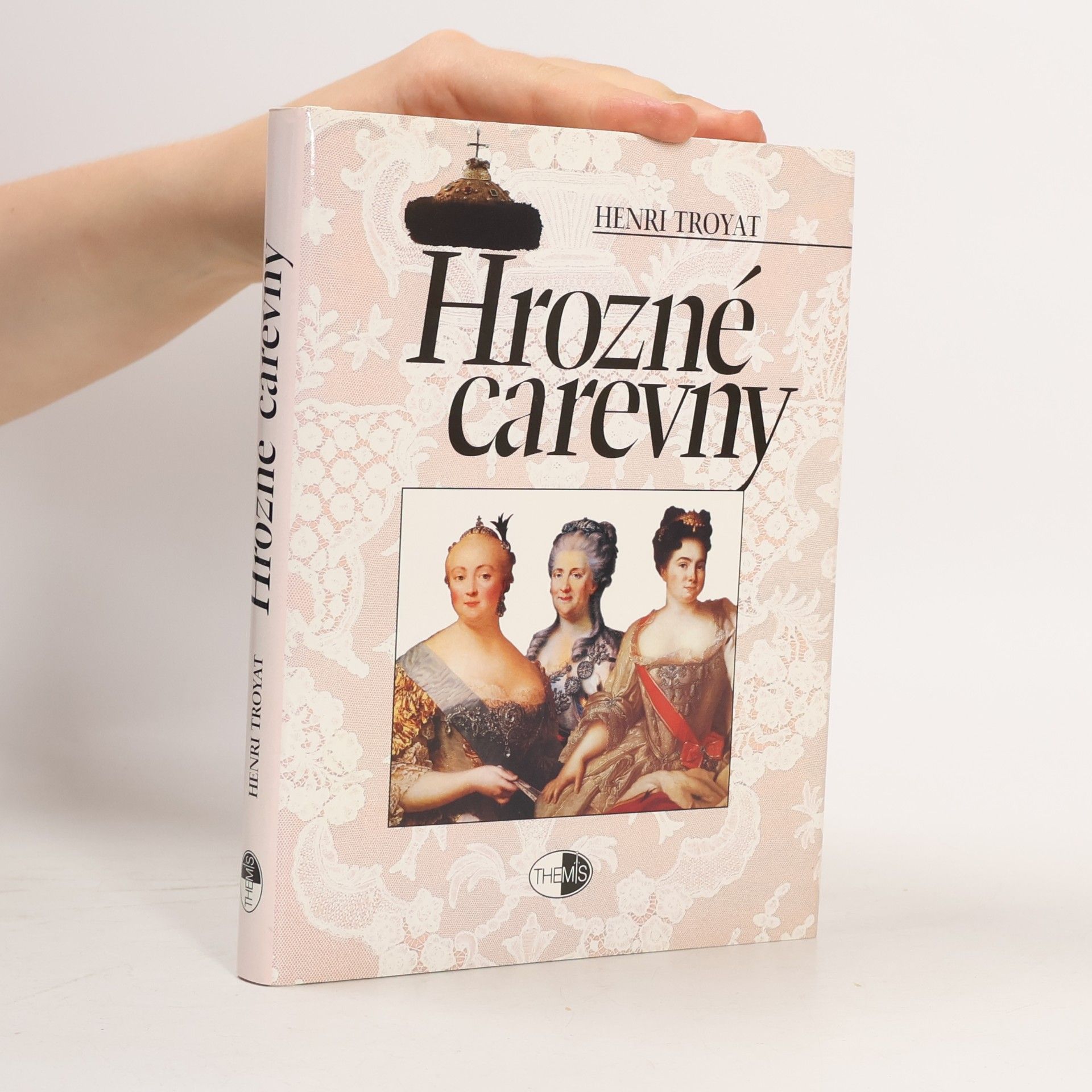 Henri Troyat Hrozné carevny