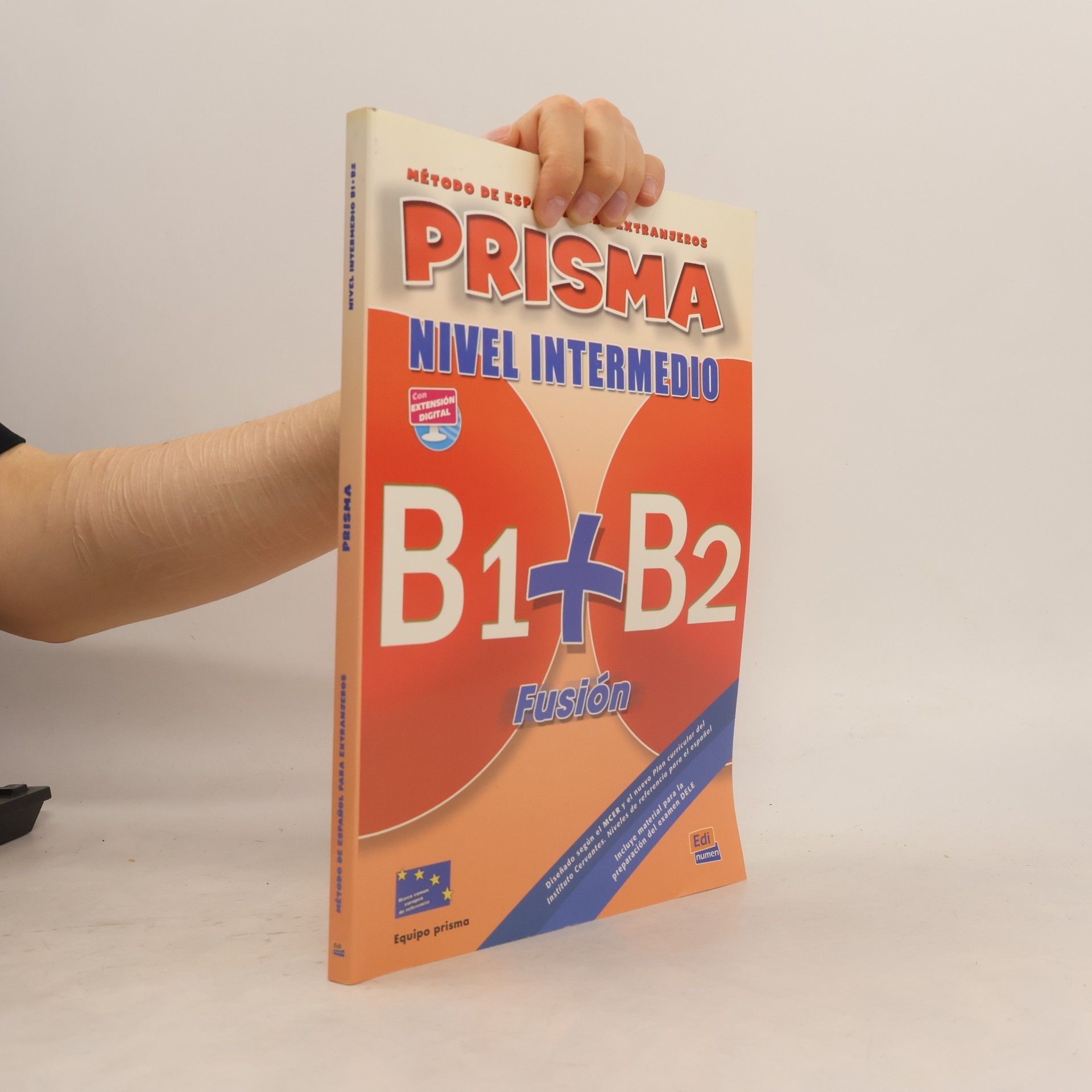 Equipo Prisma Prisma : método de español para extranjeros : nivel intermedio : B1+B2 fusión : libro del alumno