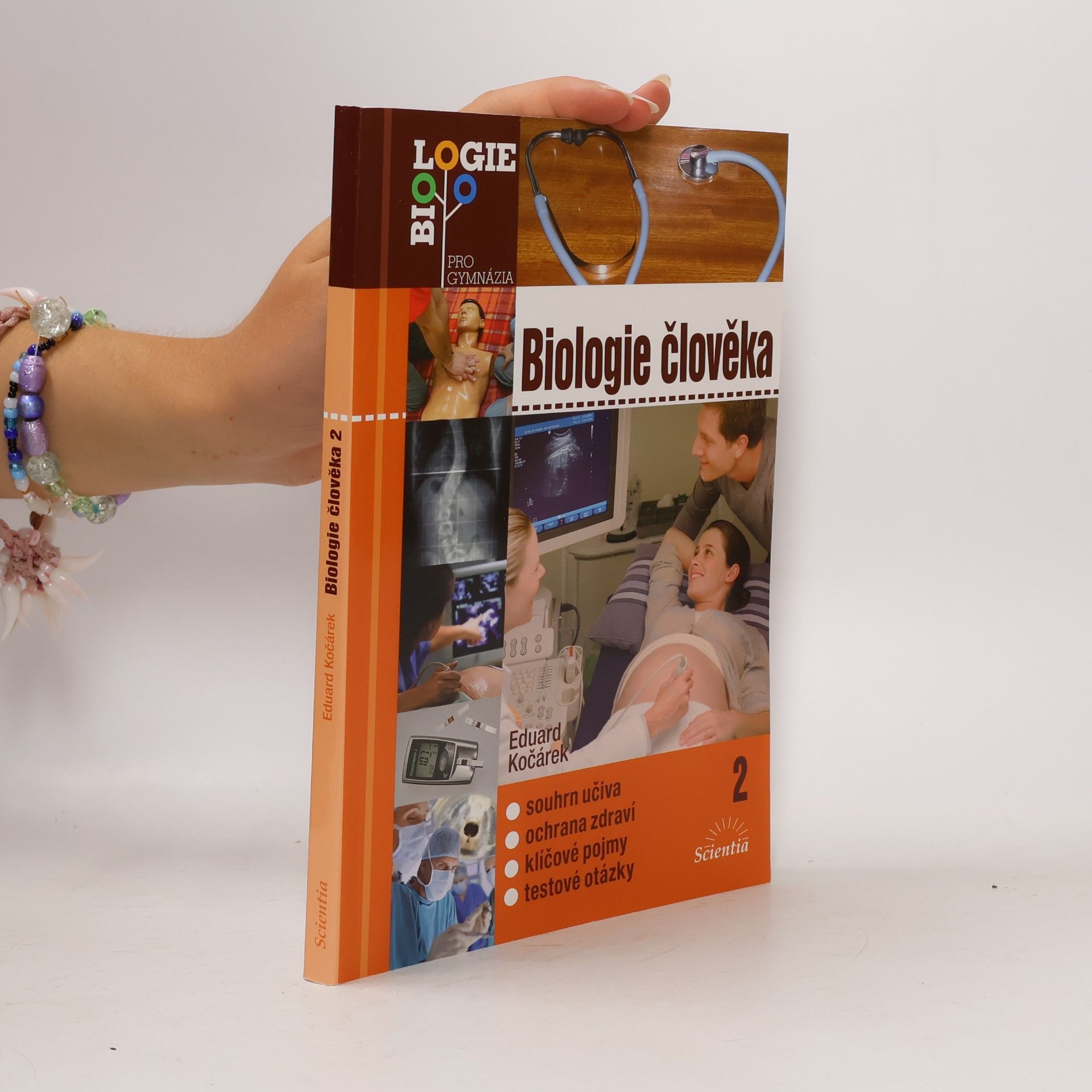 Eduard Kočárek Biologie člověka 2. Souhrn učiva, ochrana zdraví, klíčové pojmy, testové otázky