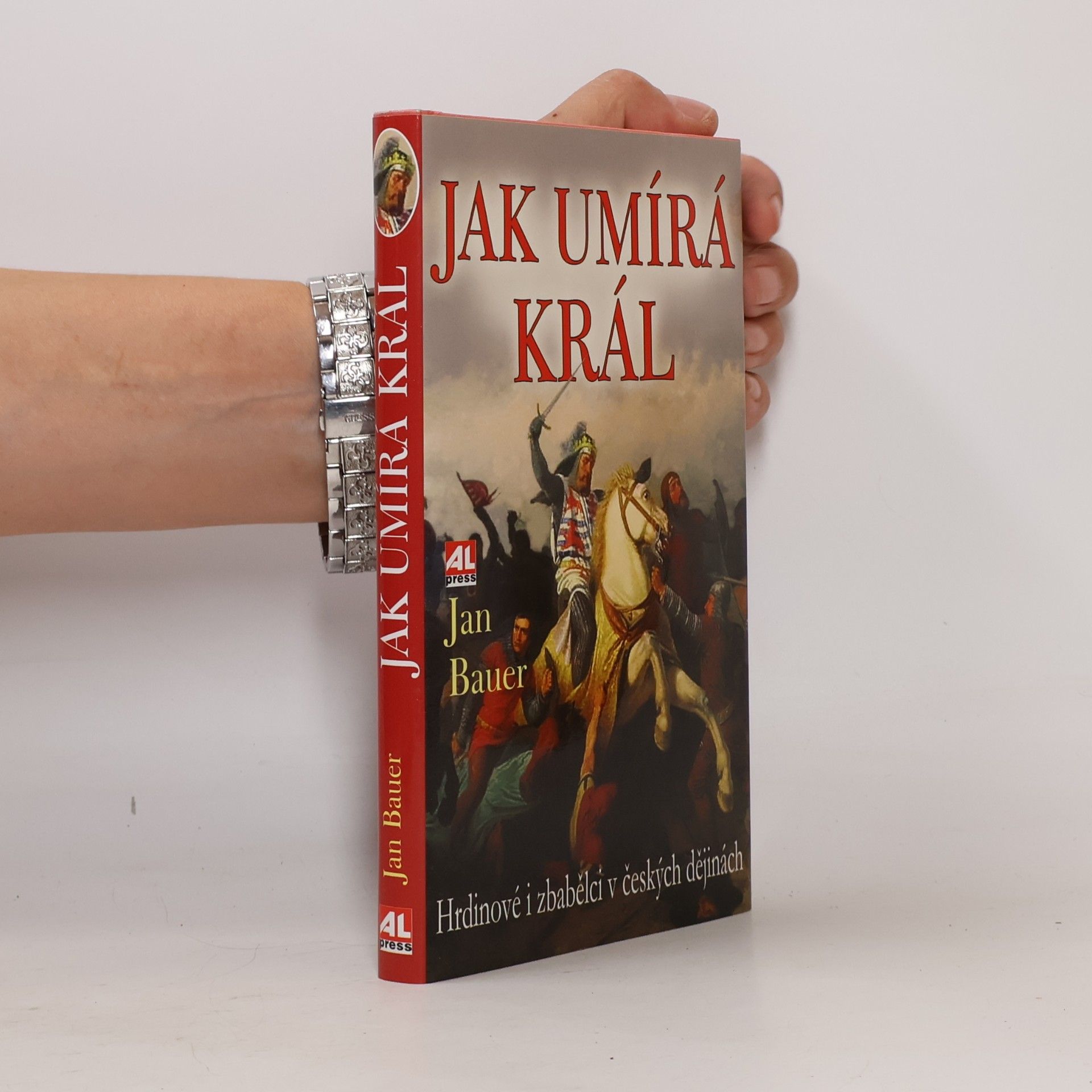 Jan Bauer Jak umírá král
