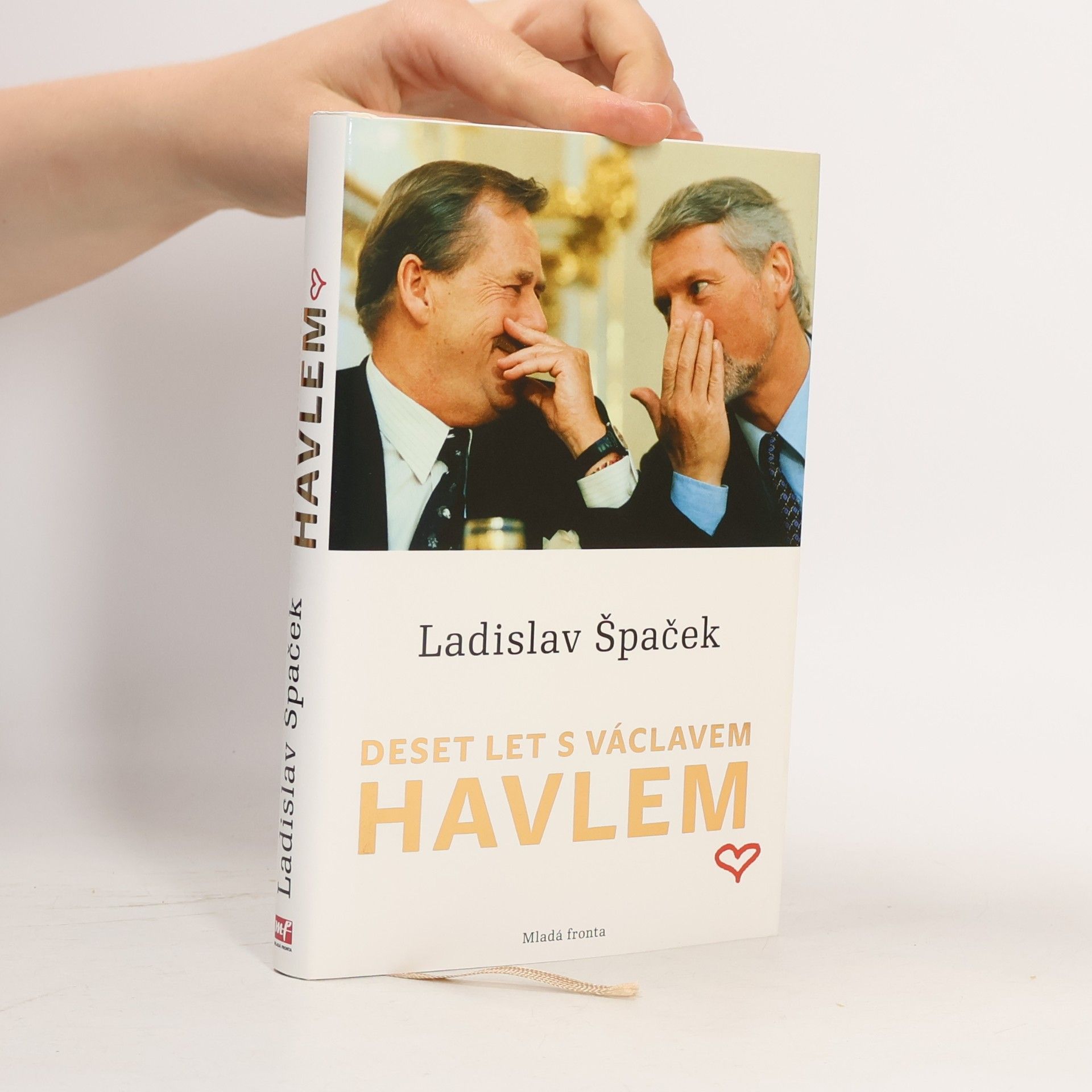 Ladislav Špaček Deset let s Václavem Havlem