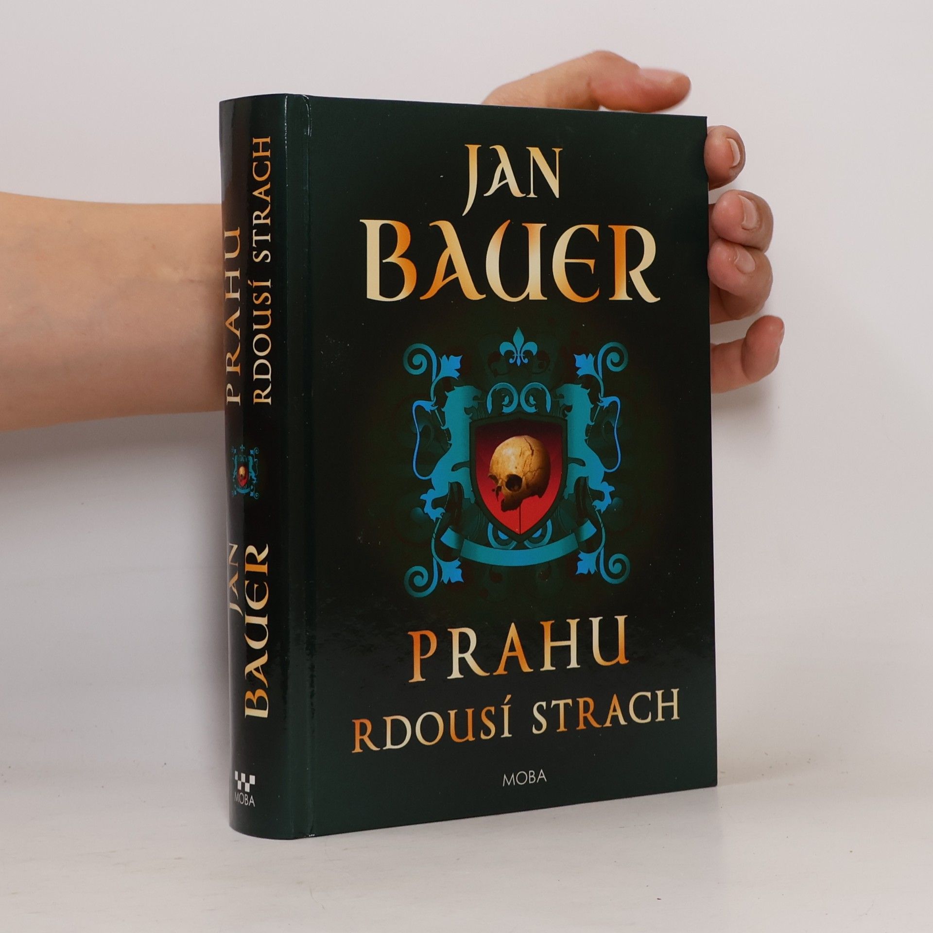Jan Bauer Prahu rdousí strach (dvojkniha 1. a 2. díl)