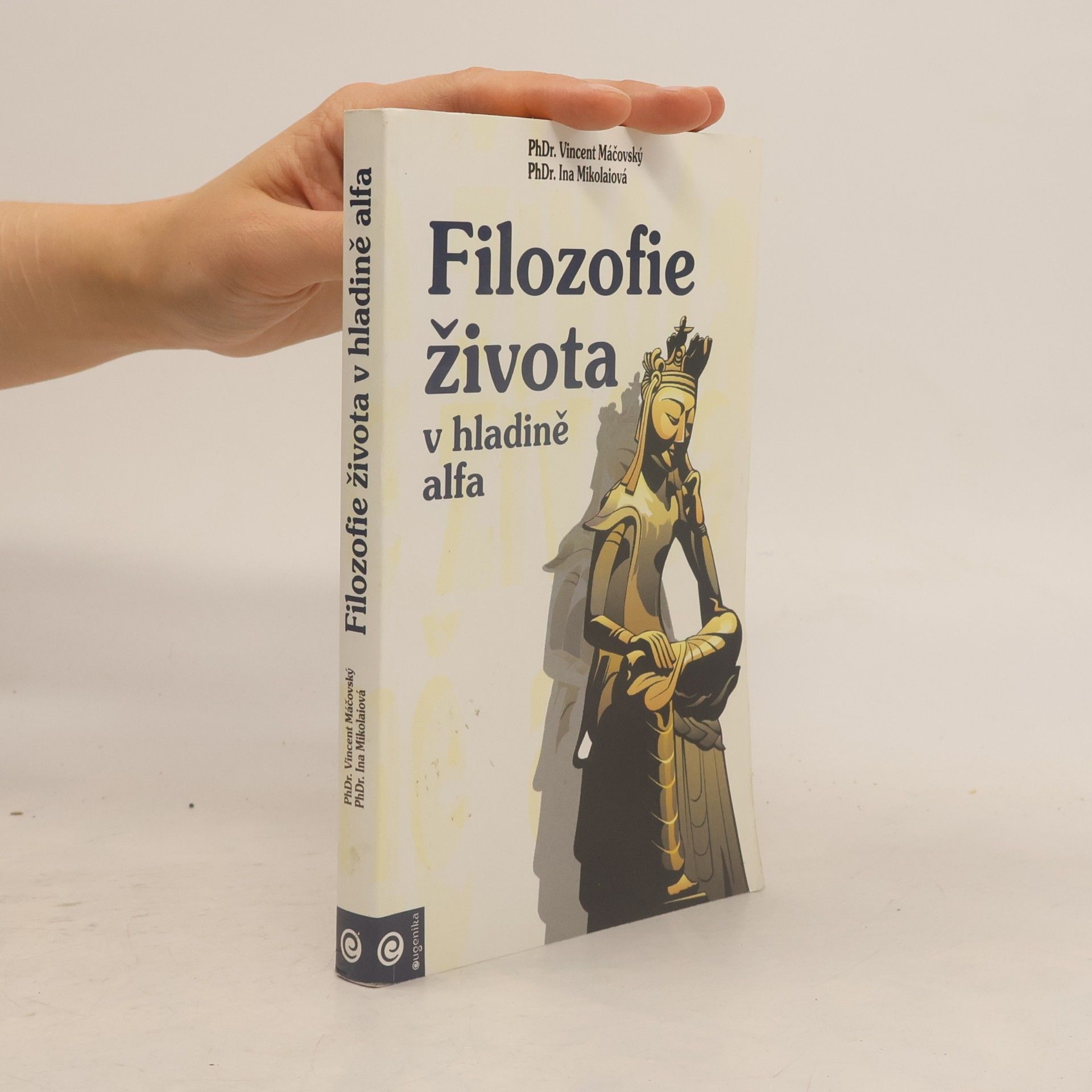 Vincent Máčovský Filozofie života v hladině Alfa