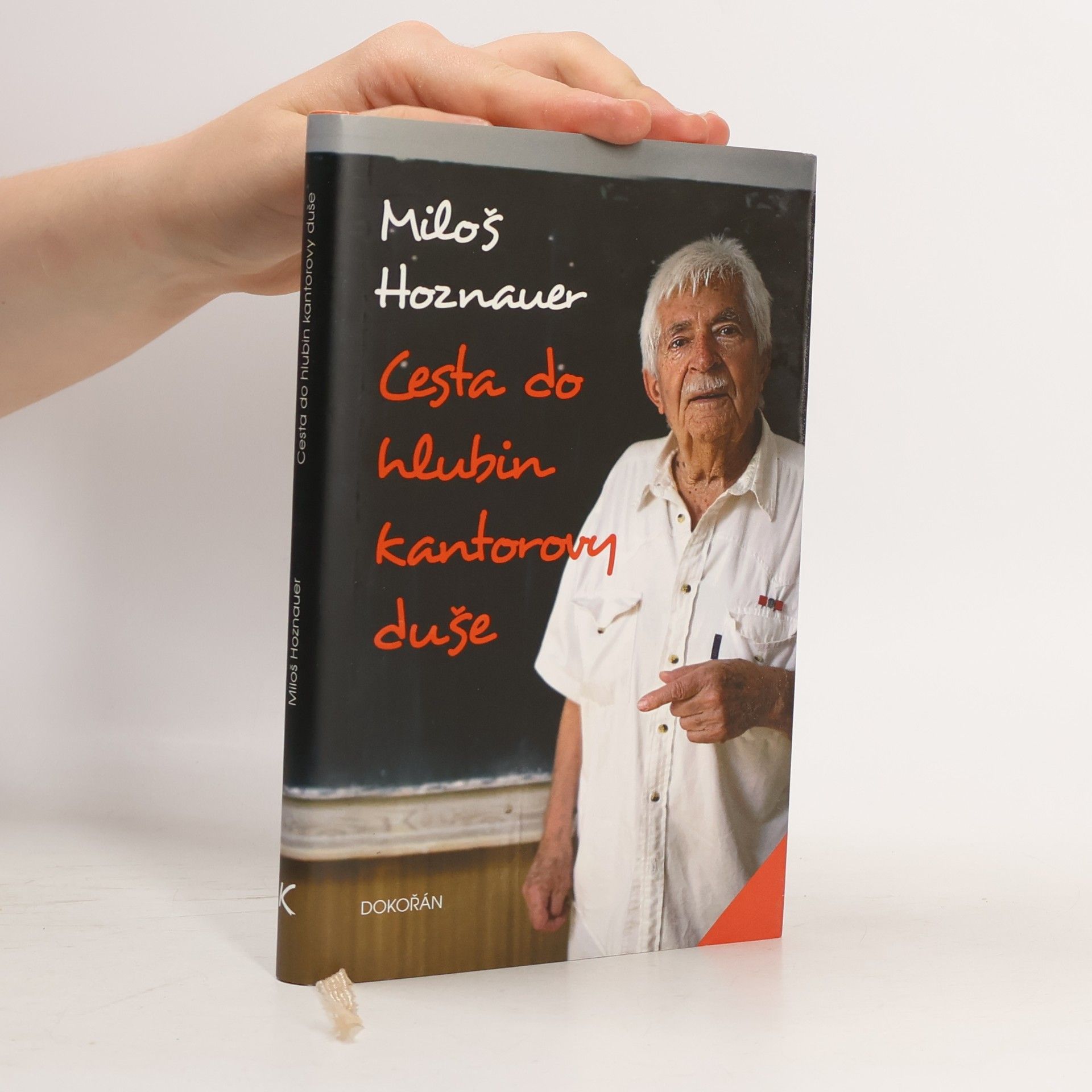 Miloš Hoznauer Cesta do hlubin kantorovy duše