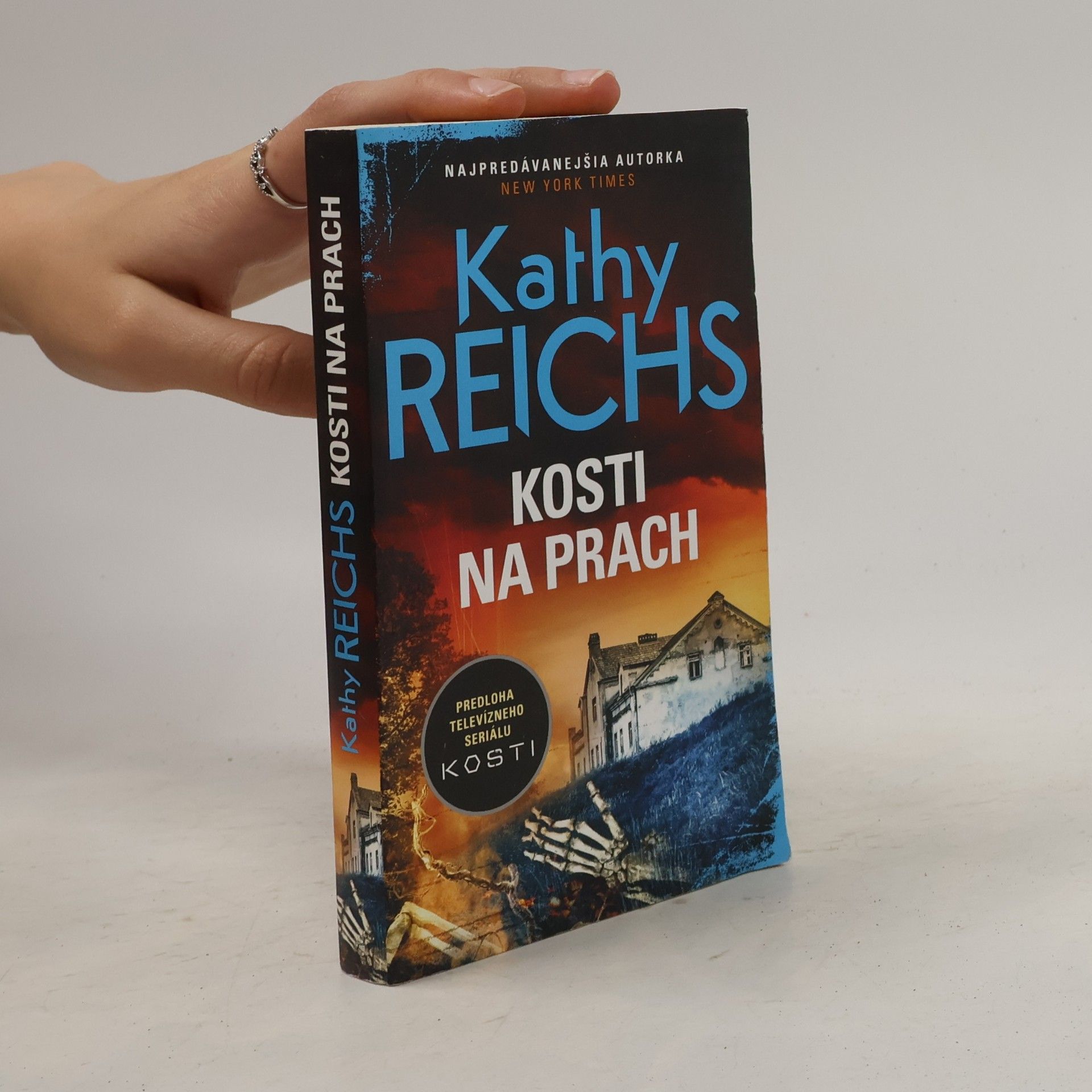 Kathy Reichsová Kosti na prach