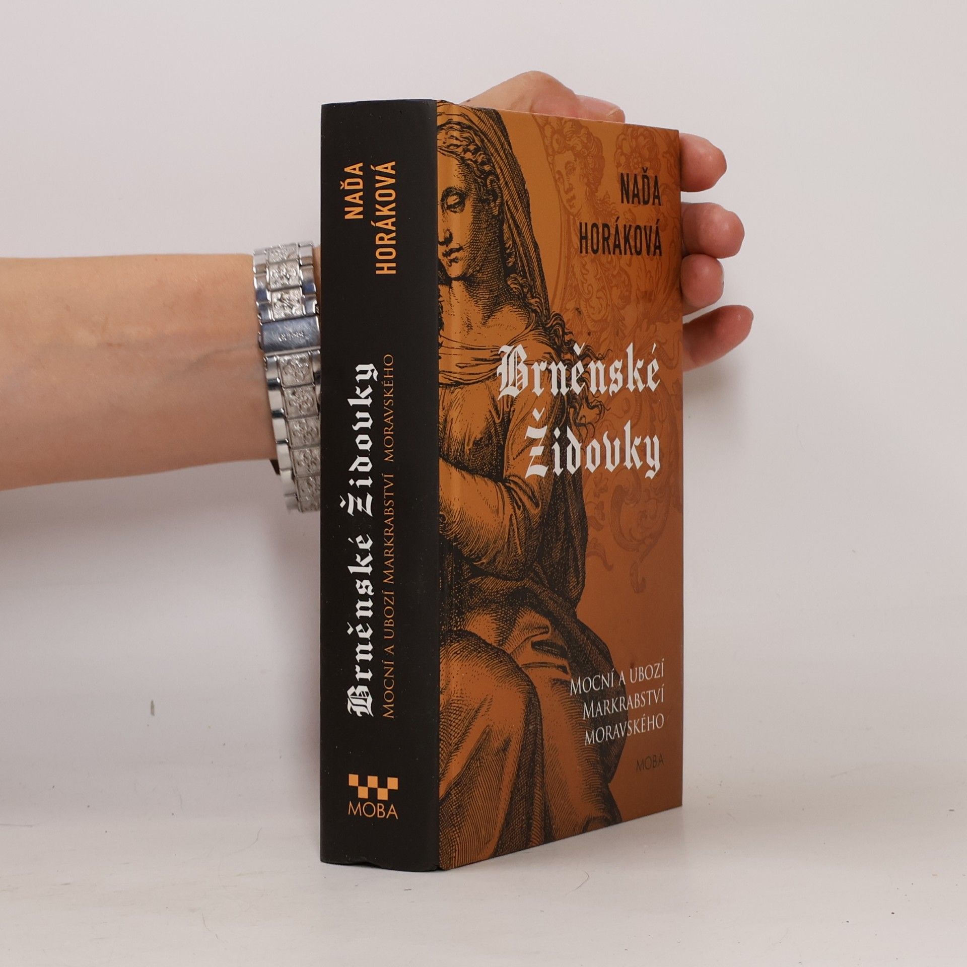 Brněnské Židovky : mocní a ubozí Markrabství moravského