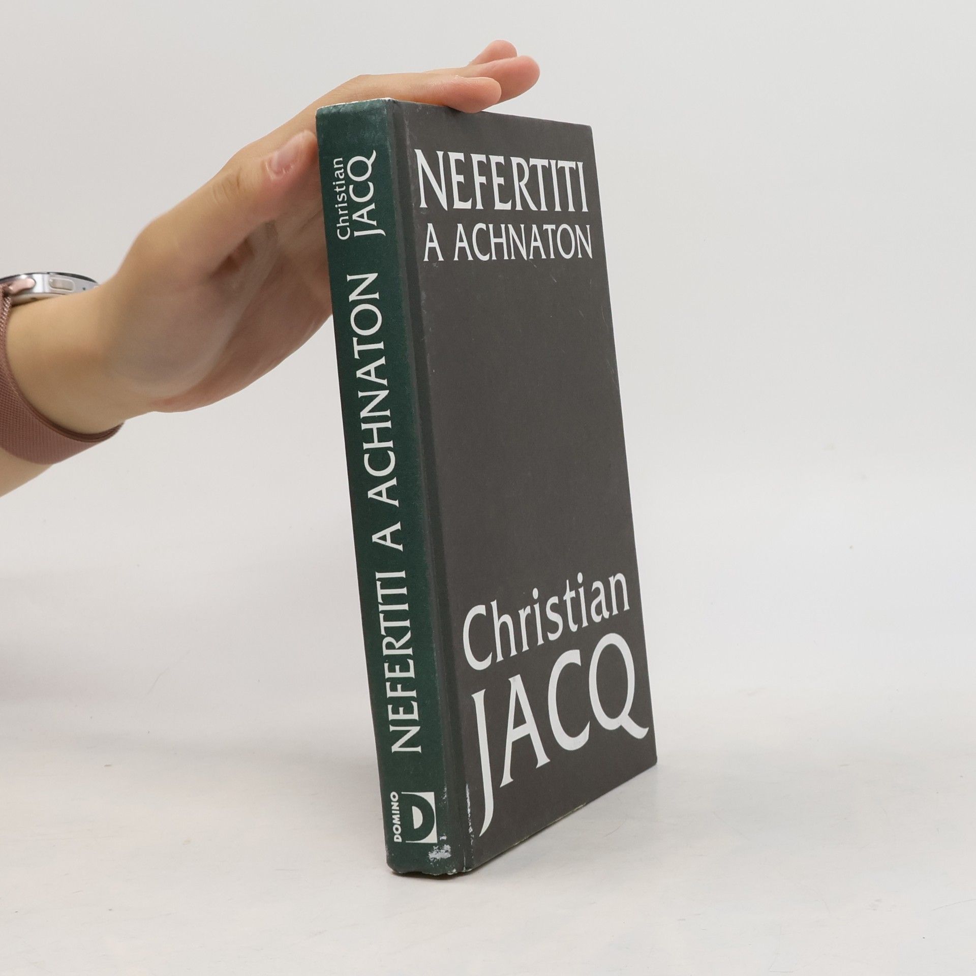 Christian Jacq Nefertiti a Achnaton