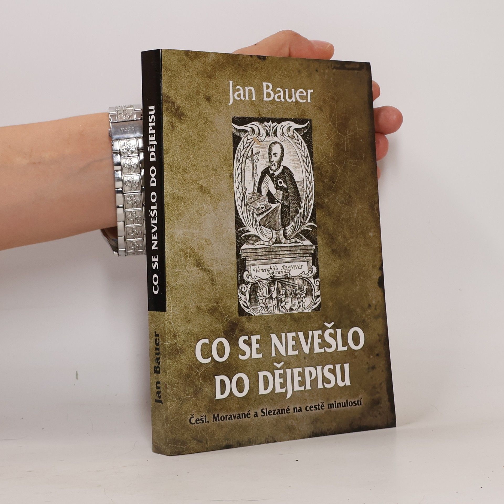 Jan Bauer Co se nevešlo do dějepisu