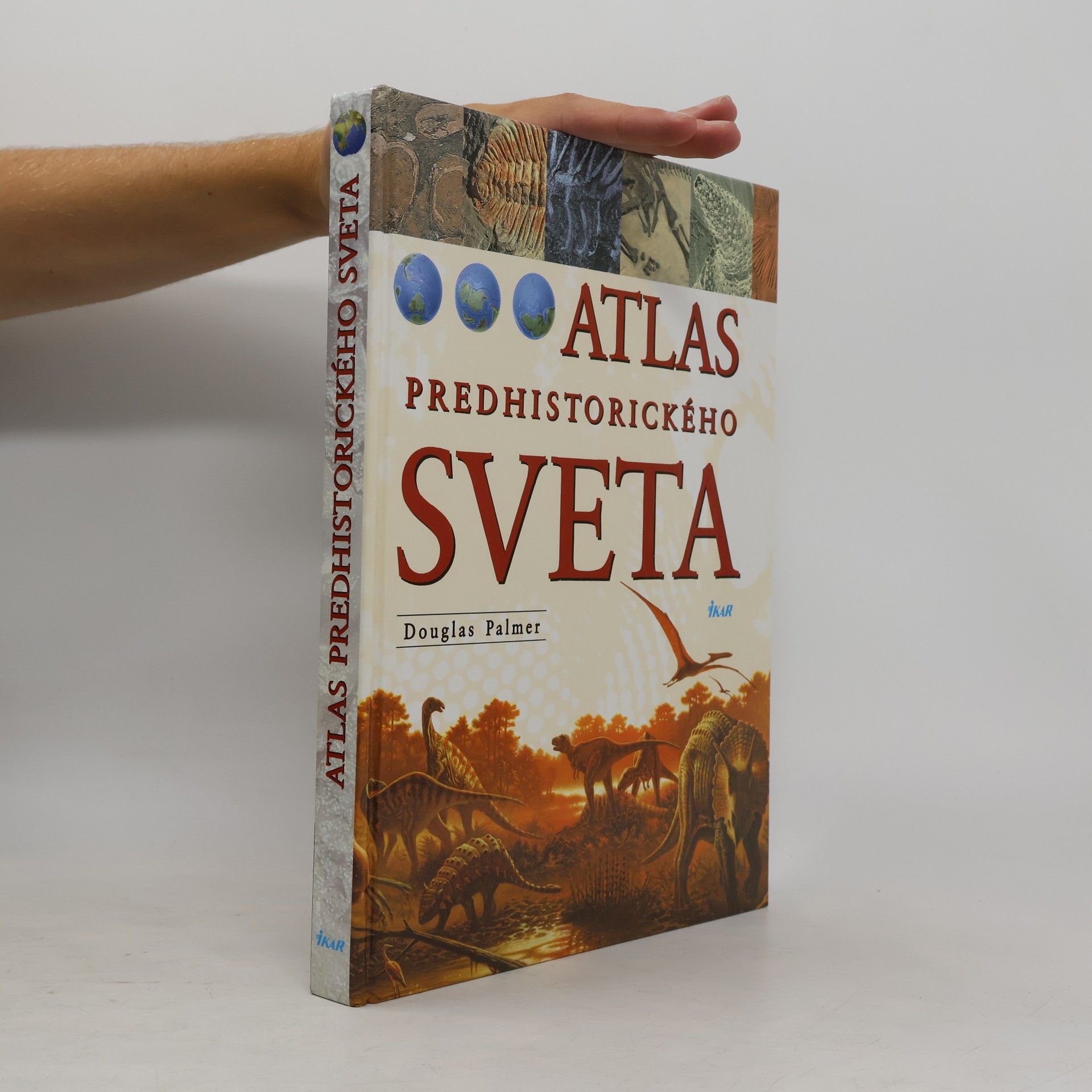Douglas Palmer Atlas predhistorického sveta