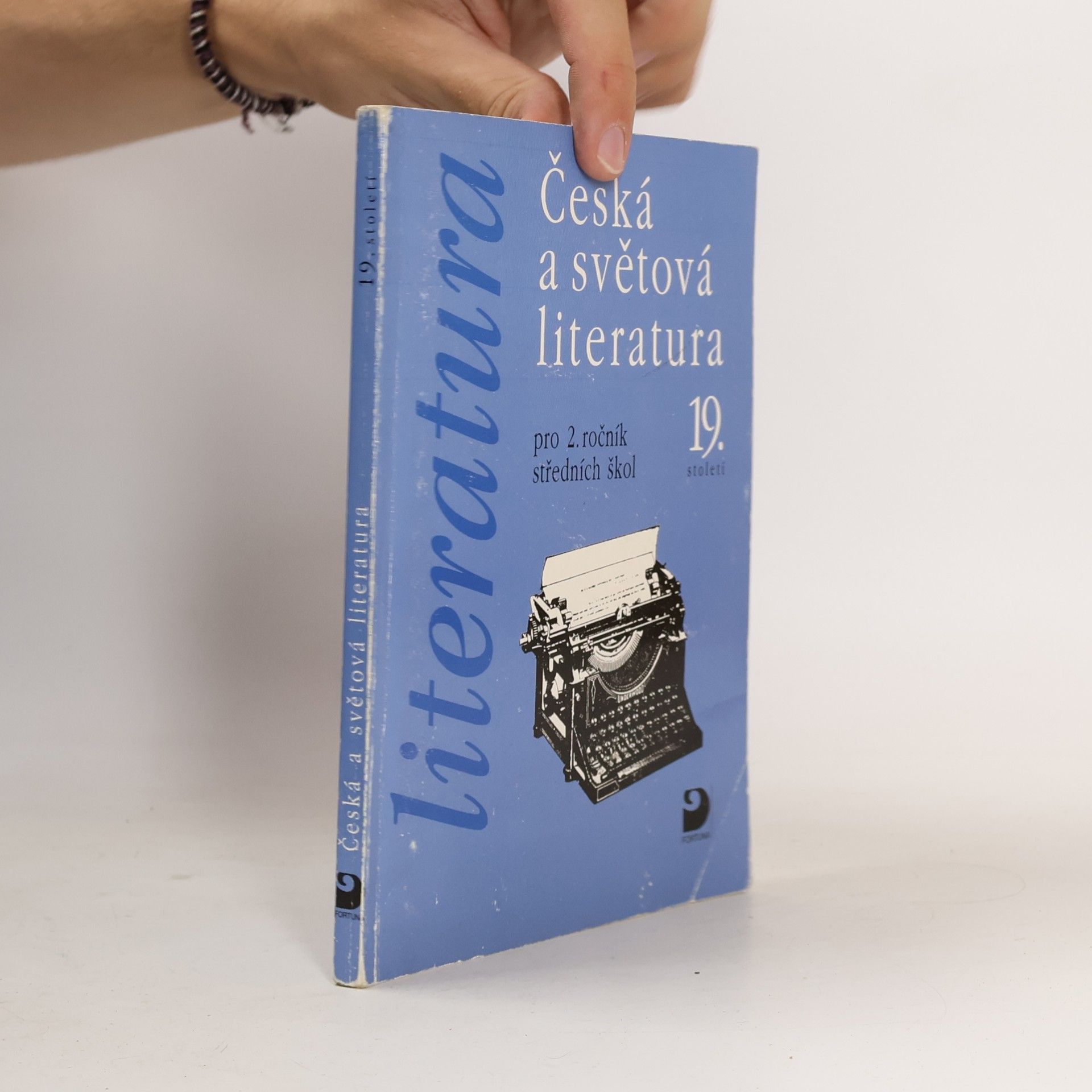 Vladimír Nezkusil Česká a světová literatura 19. století pro 2. ročník středních škol