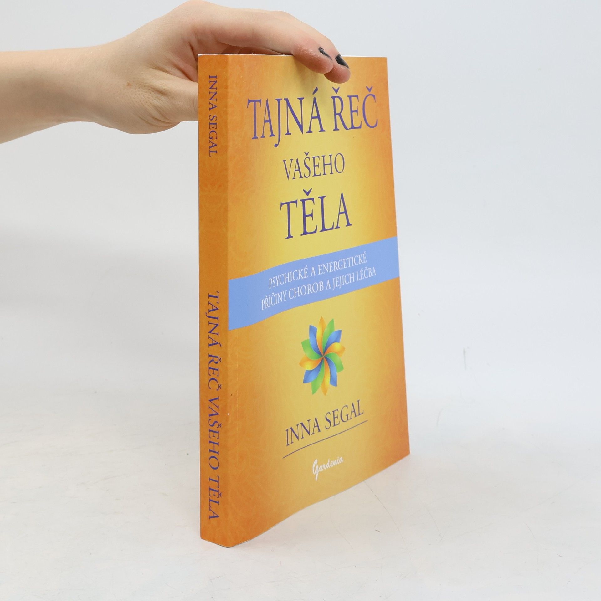 Inna Segal Tajná řeč vašeho těla