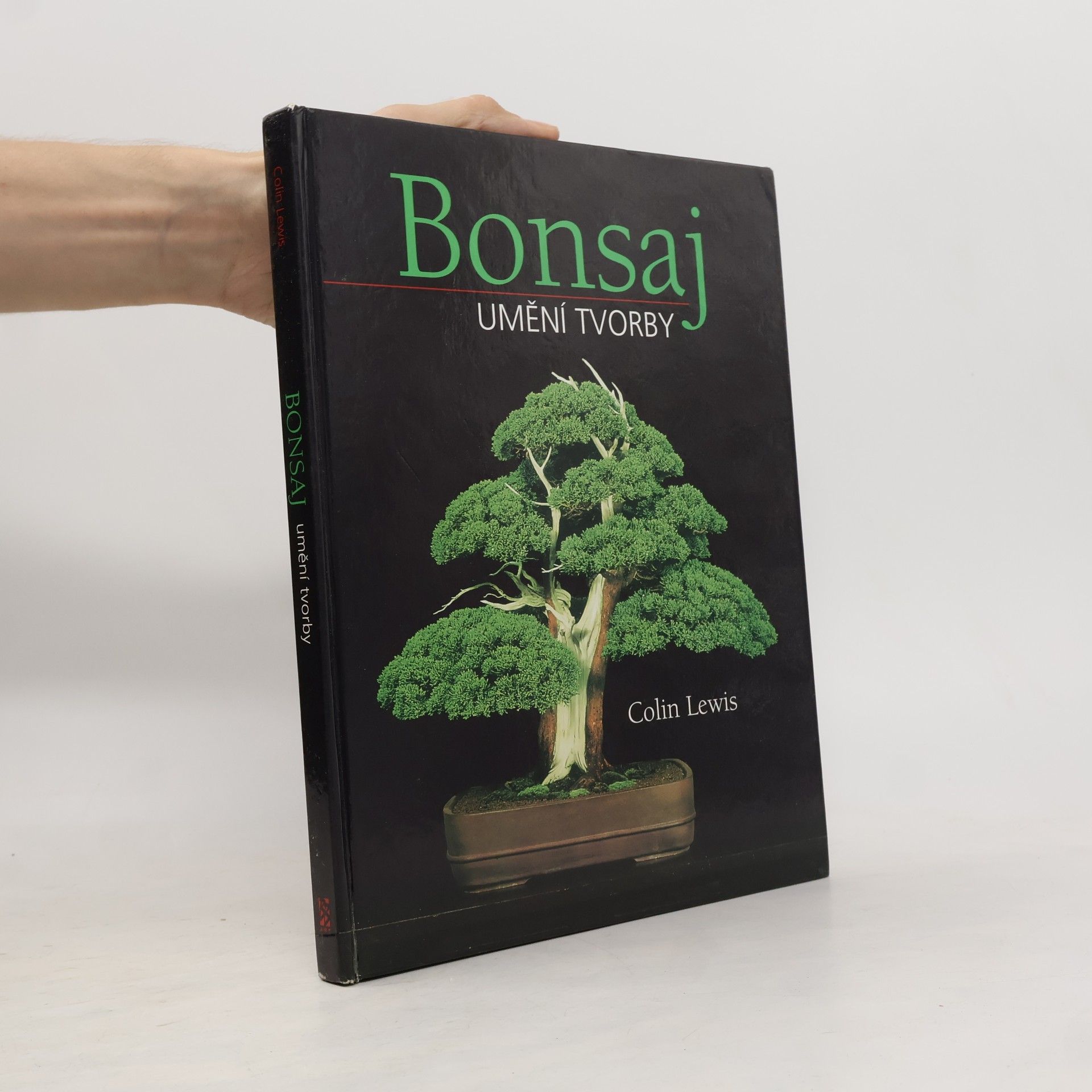 Colin Lewis Bonsaj: umění tvorby