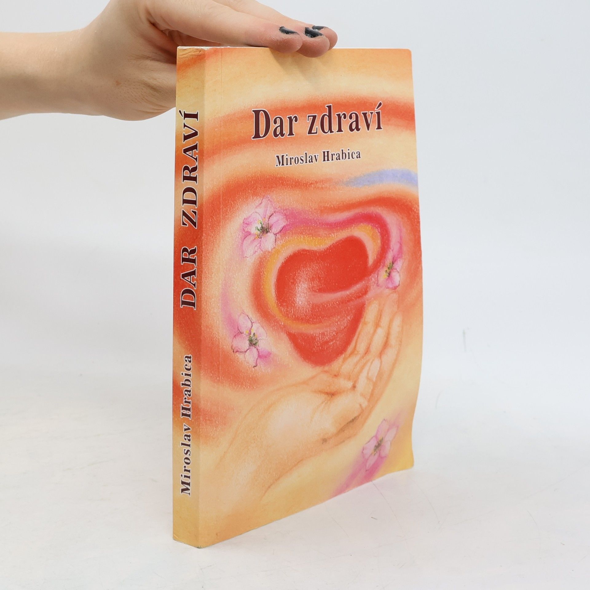 Miroslav Hrabica Dar zdraví