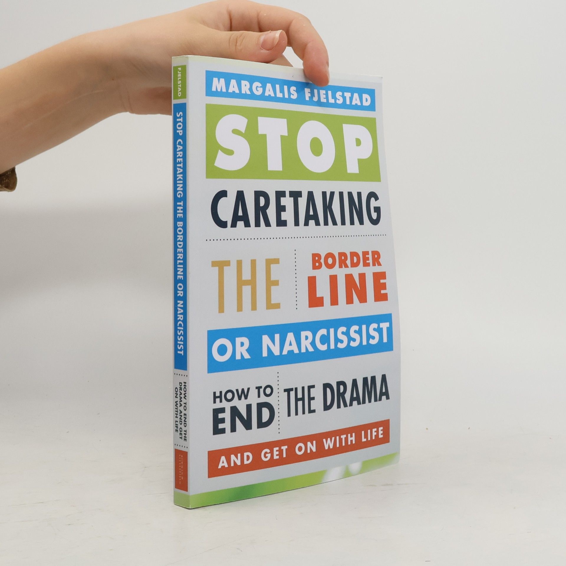 Margalis Fjelstad Stop Caretaking the Borderline or Narcissist