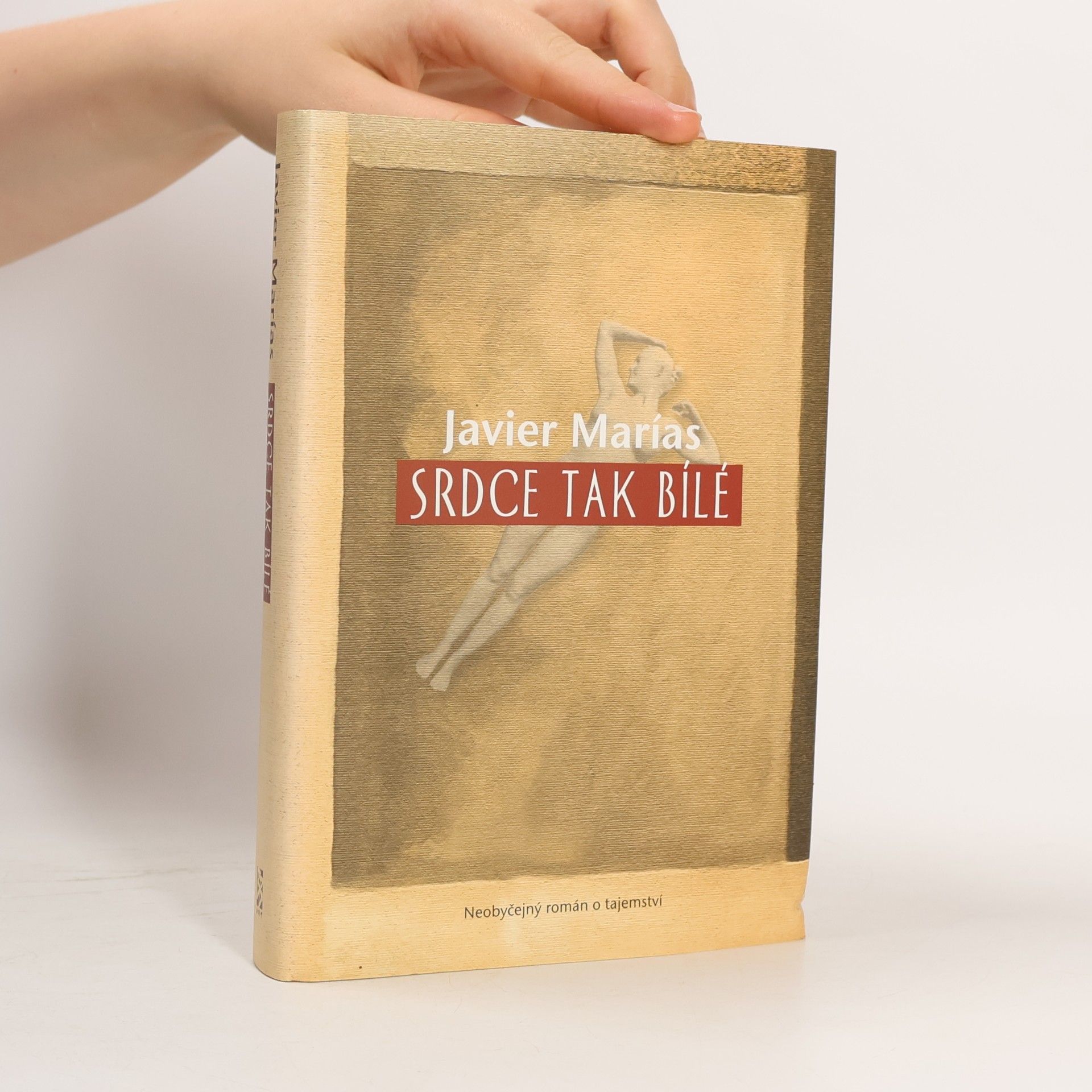 Javier Marías Srdce tak bílé