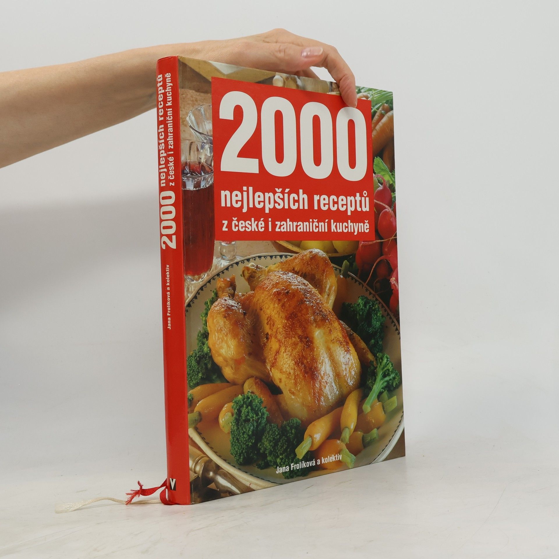 Jana Frolik 2000 nejlepších receptů z české i zahraniční kuchyně