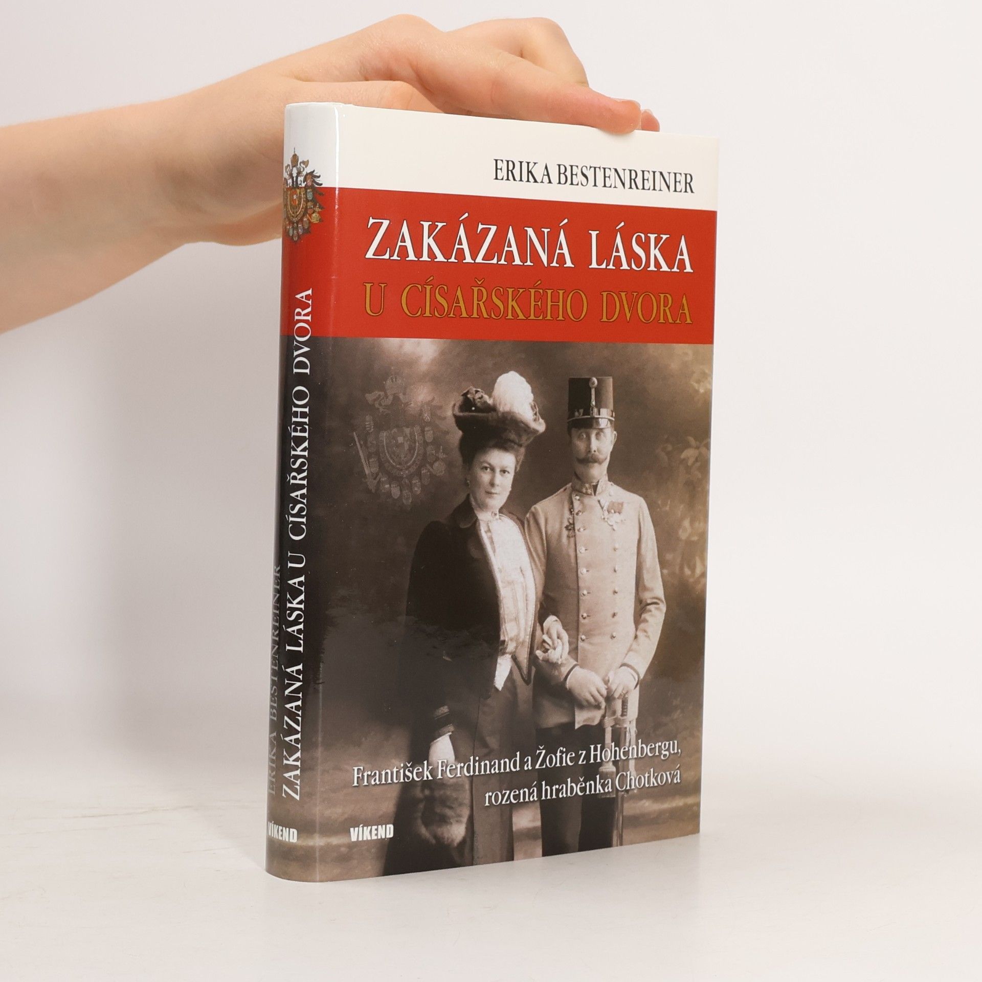 Erika Bertenreiner Zakázaná láska u císařského dvora