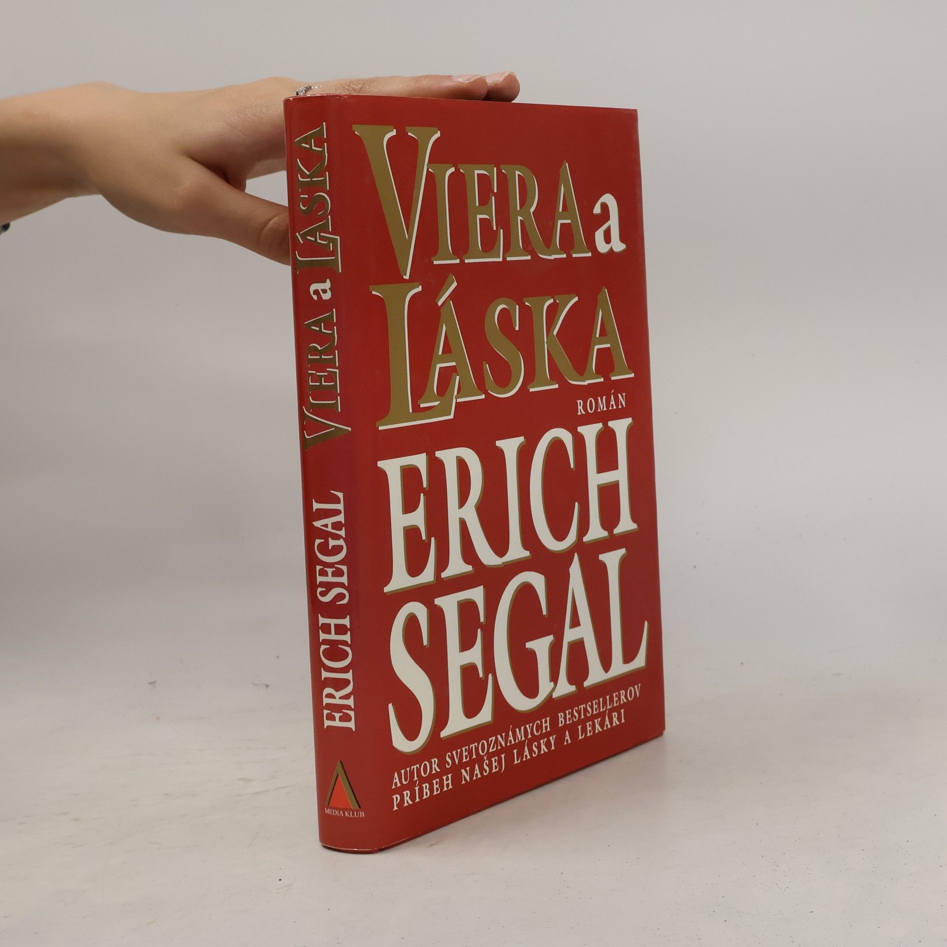 Erich Segal Viera a láska