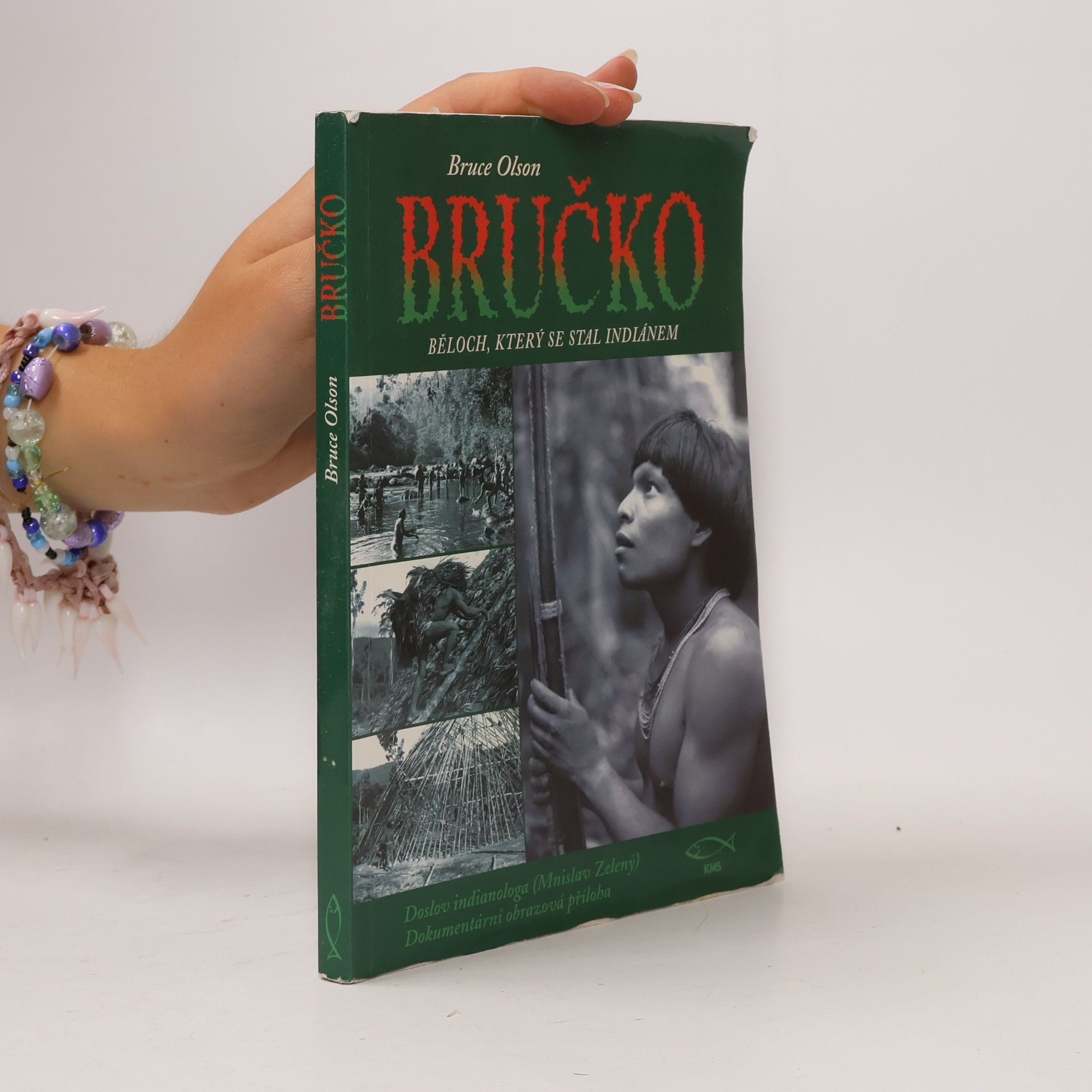 Bruce Olson Bručko. Běloch, který se stal indiánem