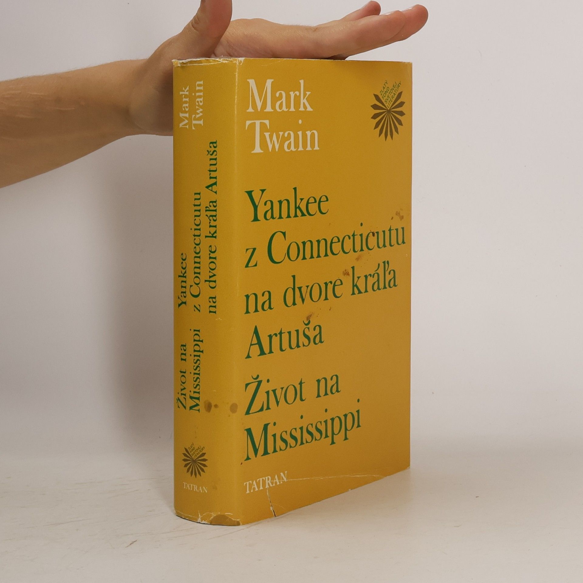 Mark Twain Yankee z Connecticutu na dvore kráľa Artuša. Život na Mississippi