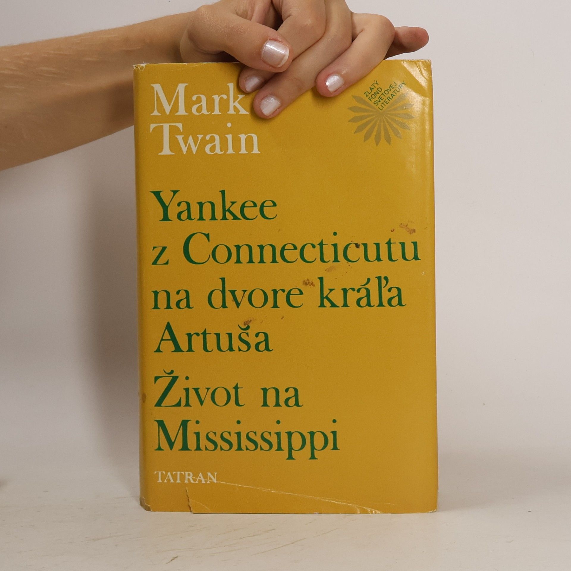 Mark Twain Yankee z Connecticutu na dvore kráľa Artuša. Život na Mississippi