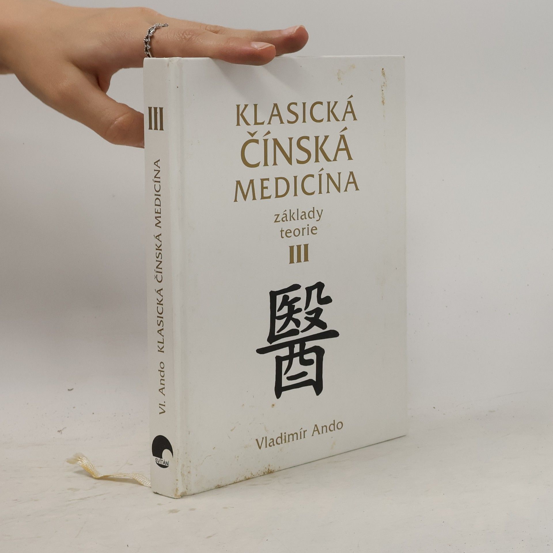 Vladimír Ando Klasická čínská medicína III.