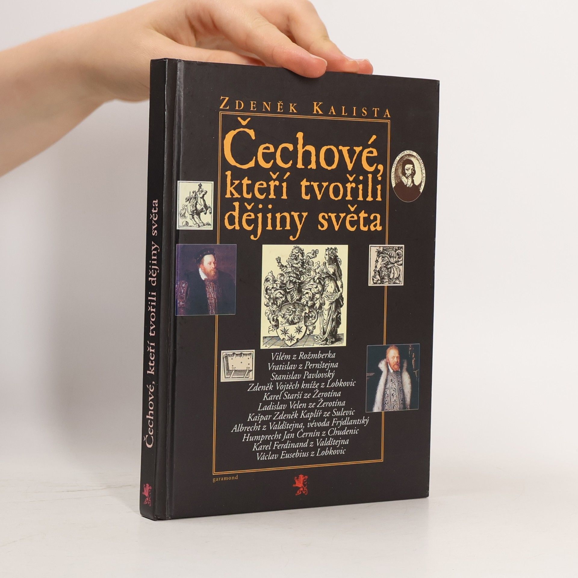Zdeněk Kalista Čechové, kteří tvořili dějiny světa
