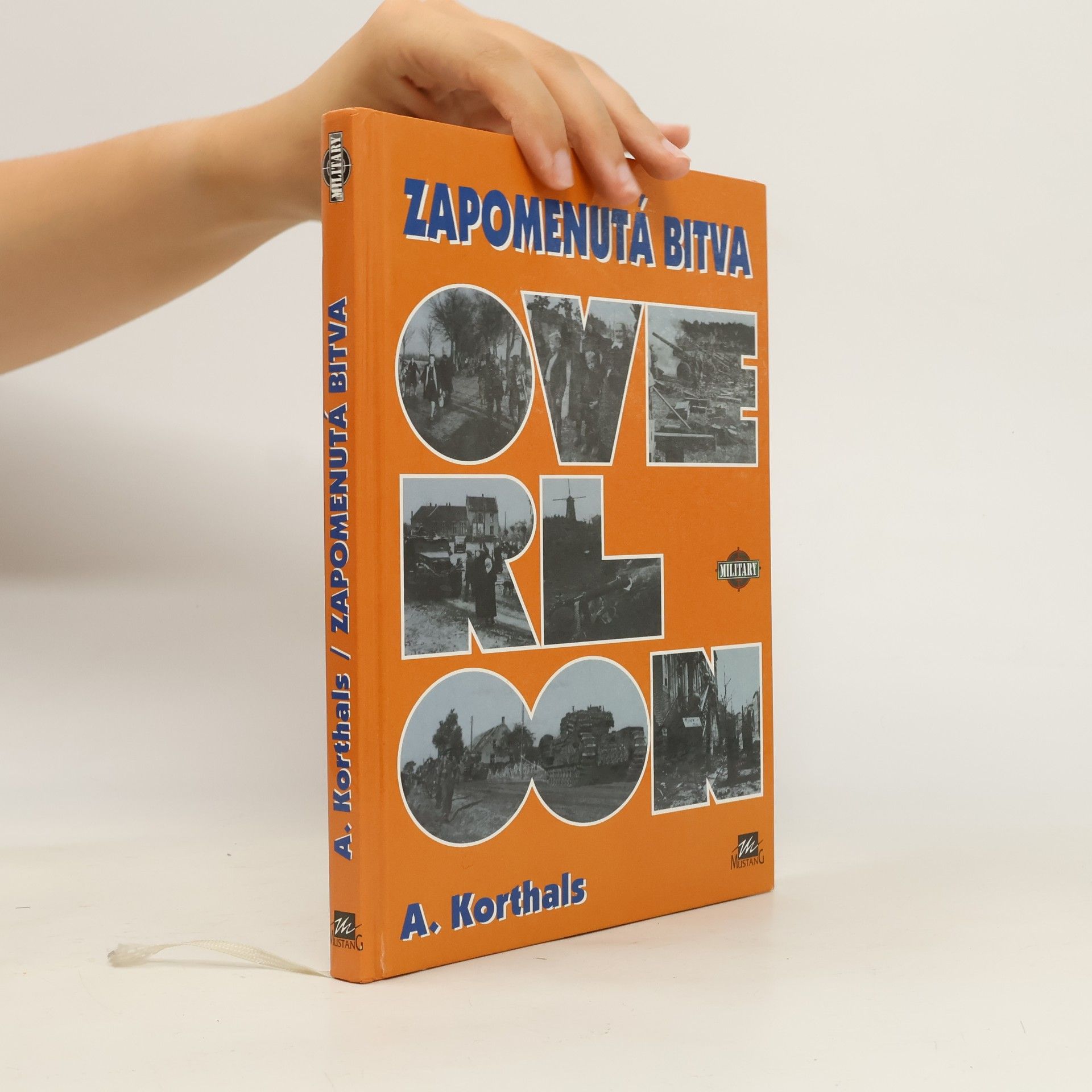 A. Alexander Korthals Altes Zapomenutá bitva: Overloon