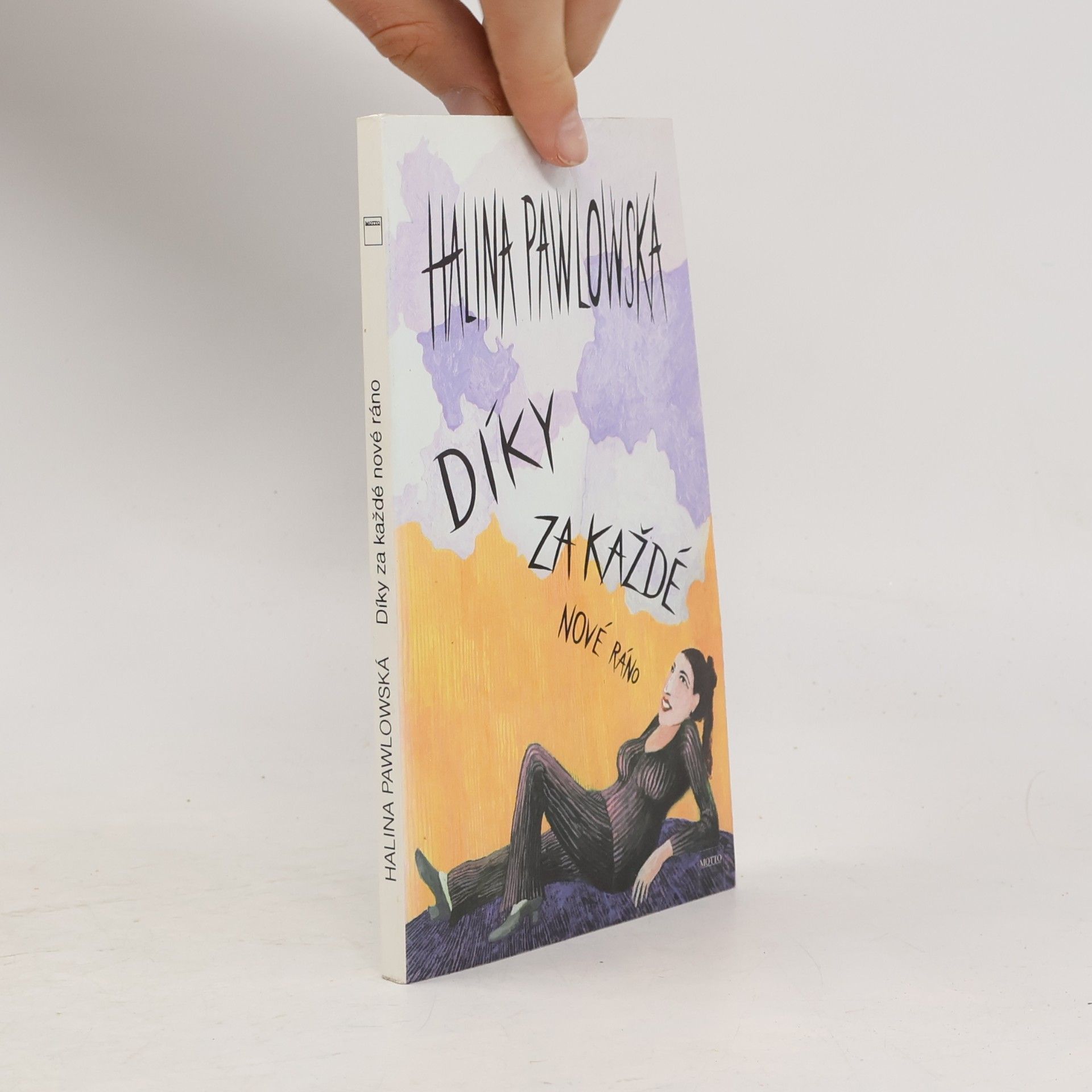 Halina Pawlowská Díky za každé nové ráno