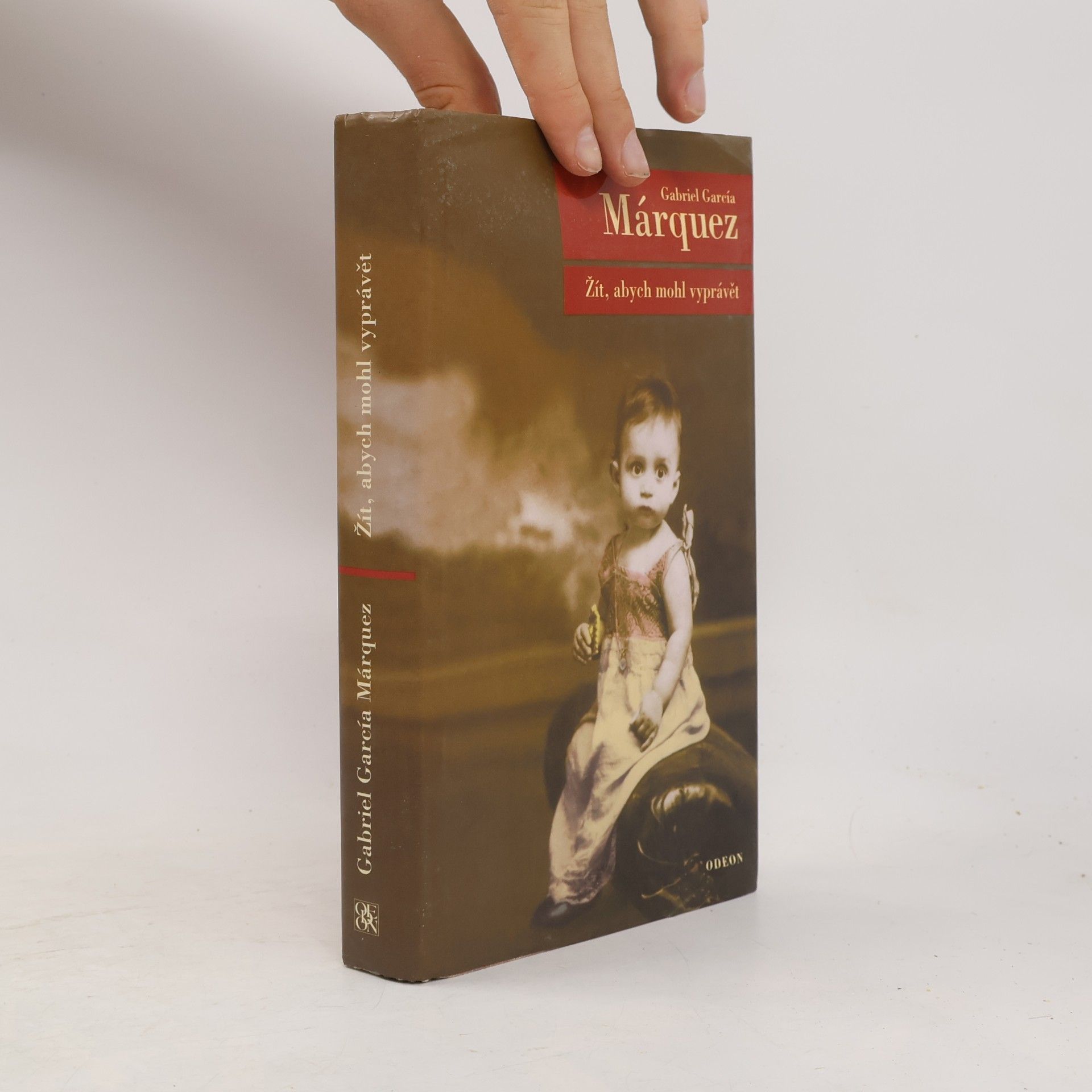 Gabriel García Márquez Žít, abych mohl vyprávět