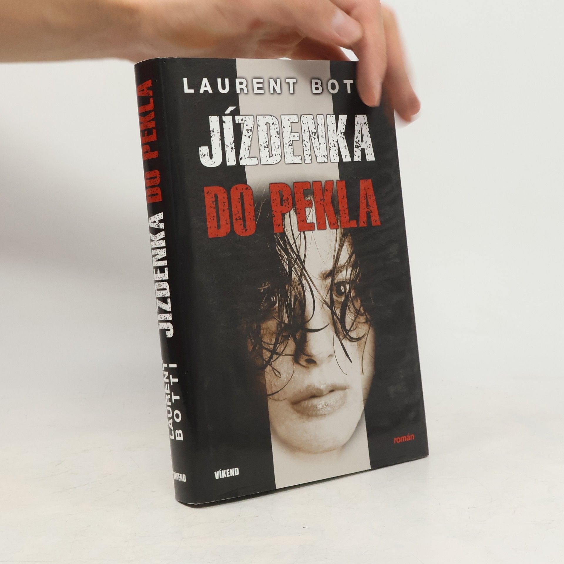 Laurent Botti Jízdenka do pekla