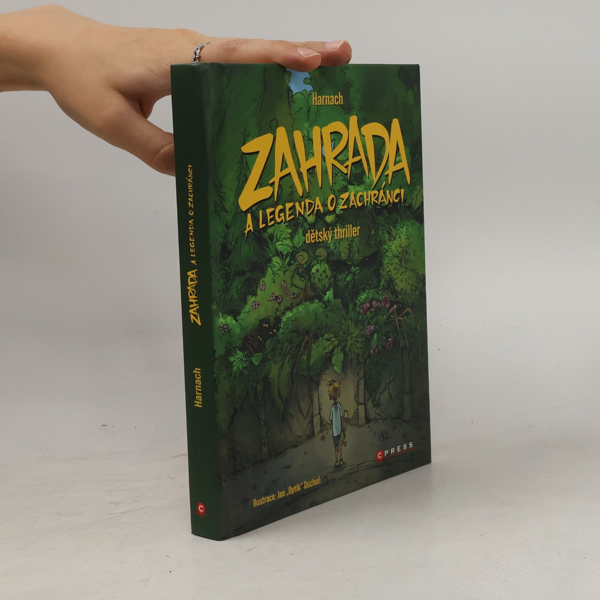 Jiří Harnach Zahrada a legenda o zachránci : dětský thriller